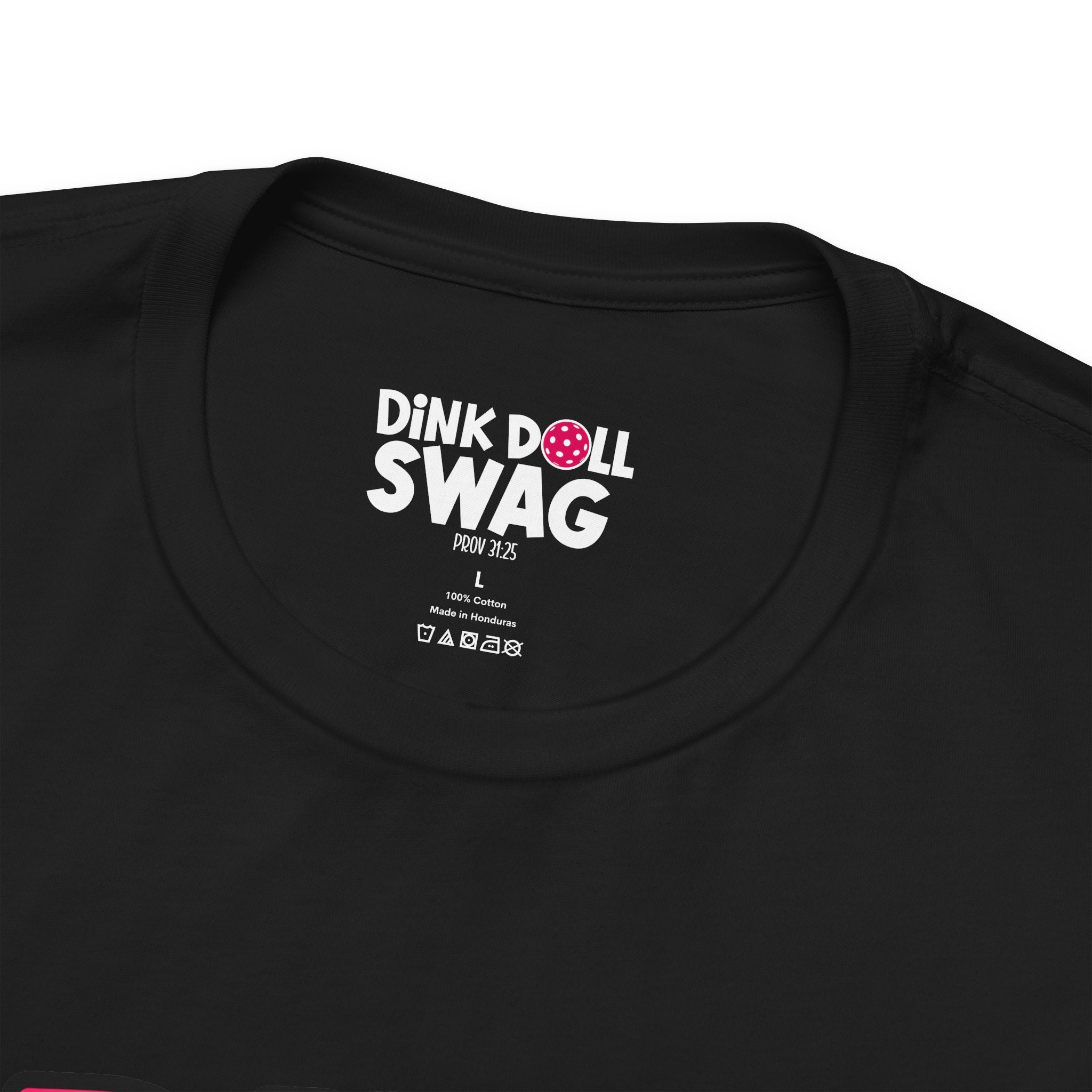 Dink Like A Doll Tee (Prov 31:25)