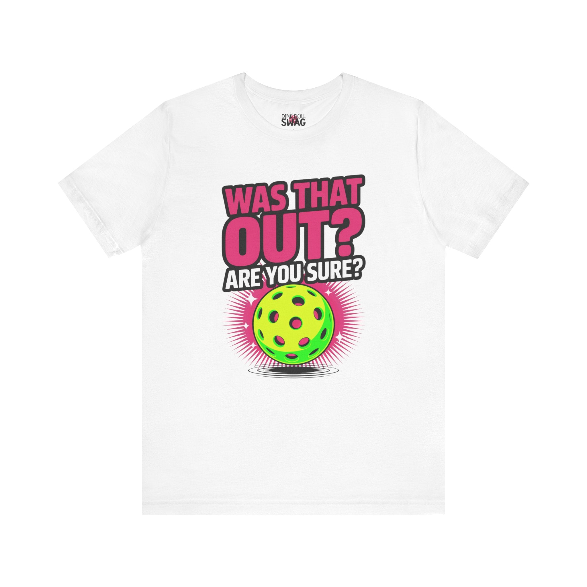 Was That Out? Tee
