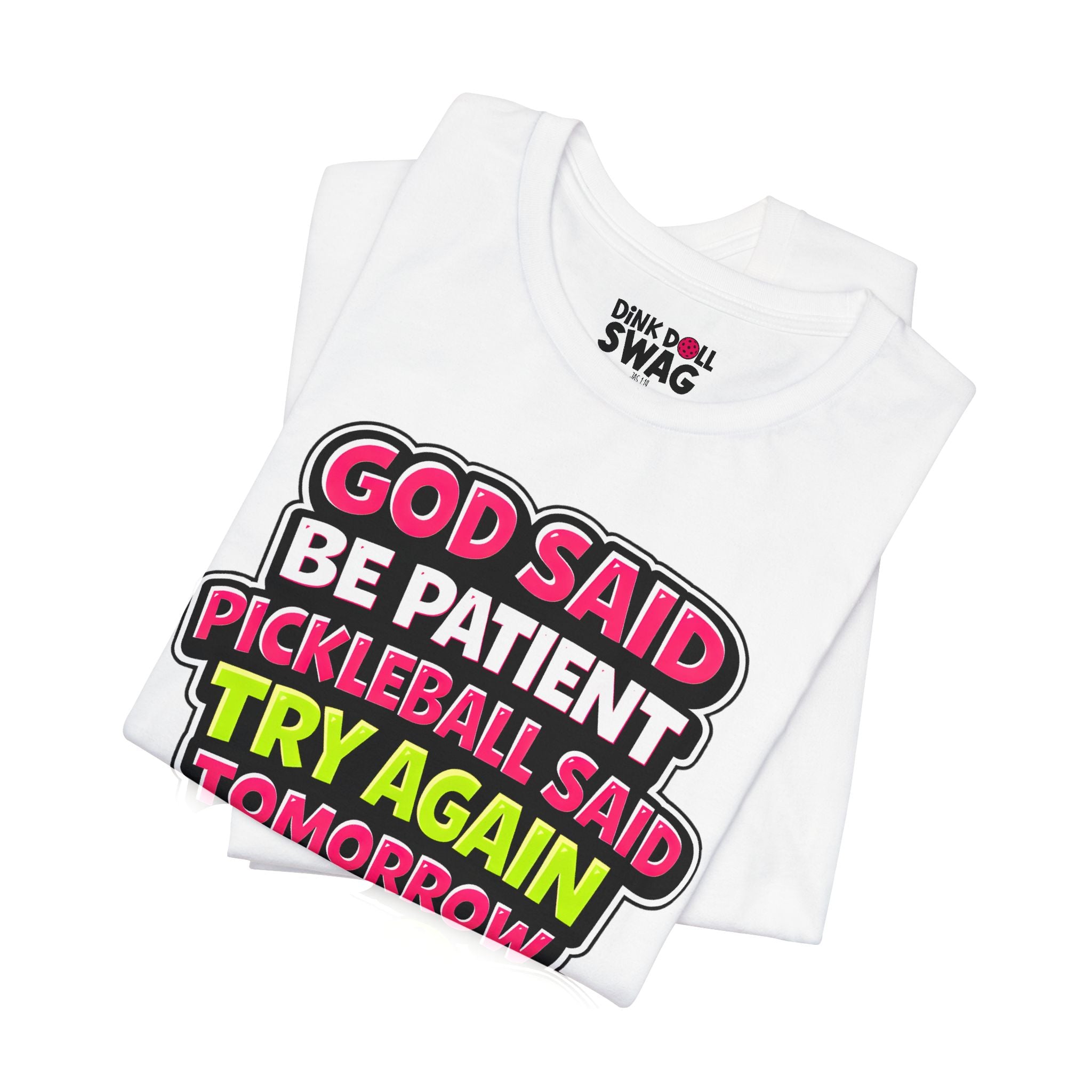 God Said Be Patient Tee (Rom 12:12)