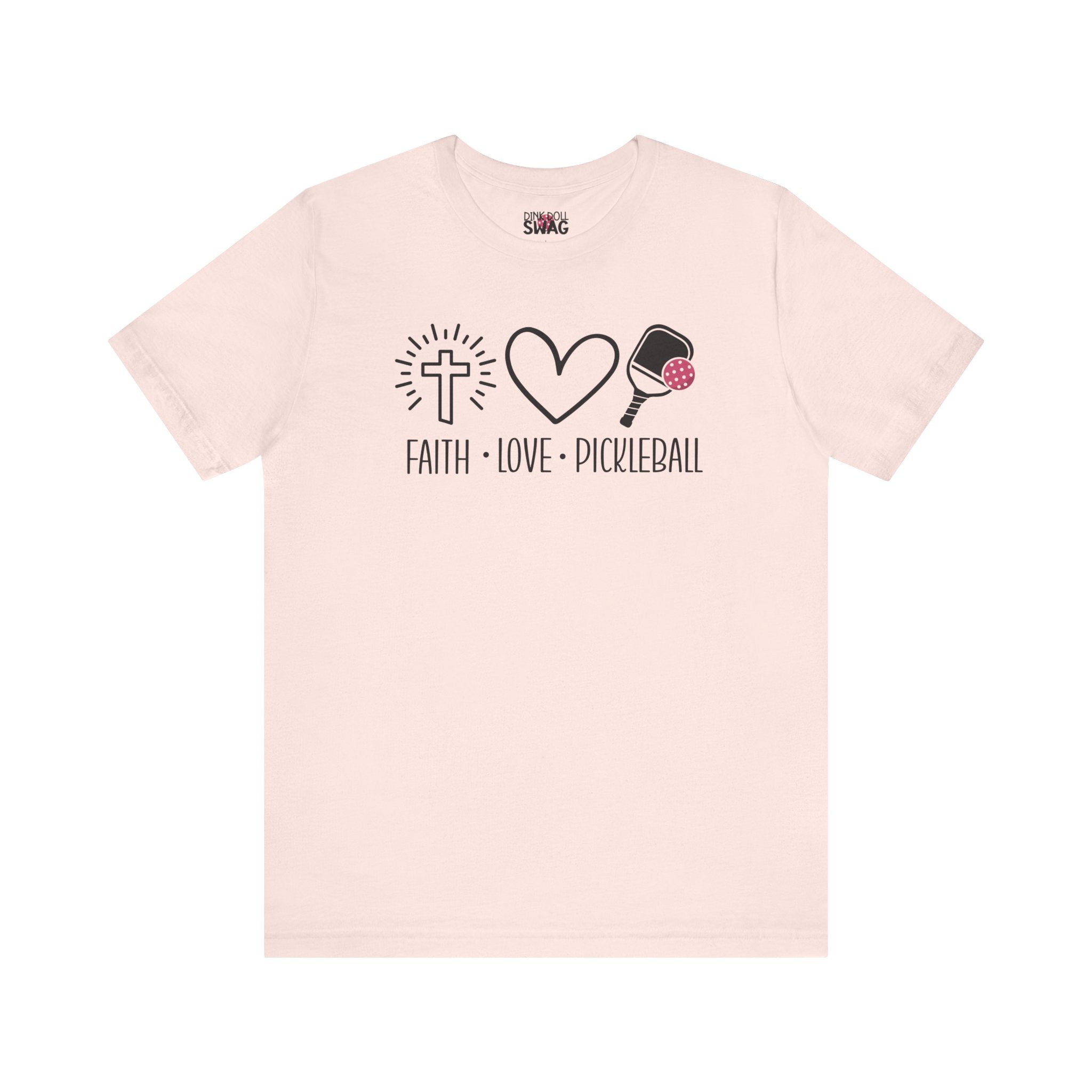 Faith, Love & Pickleball Tee