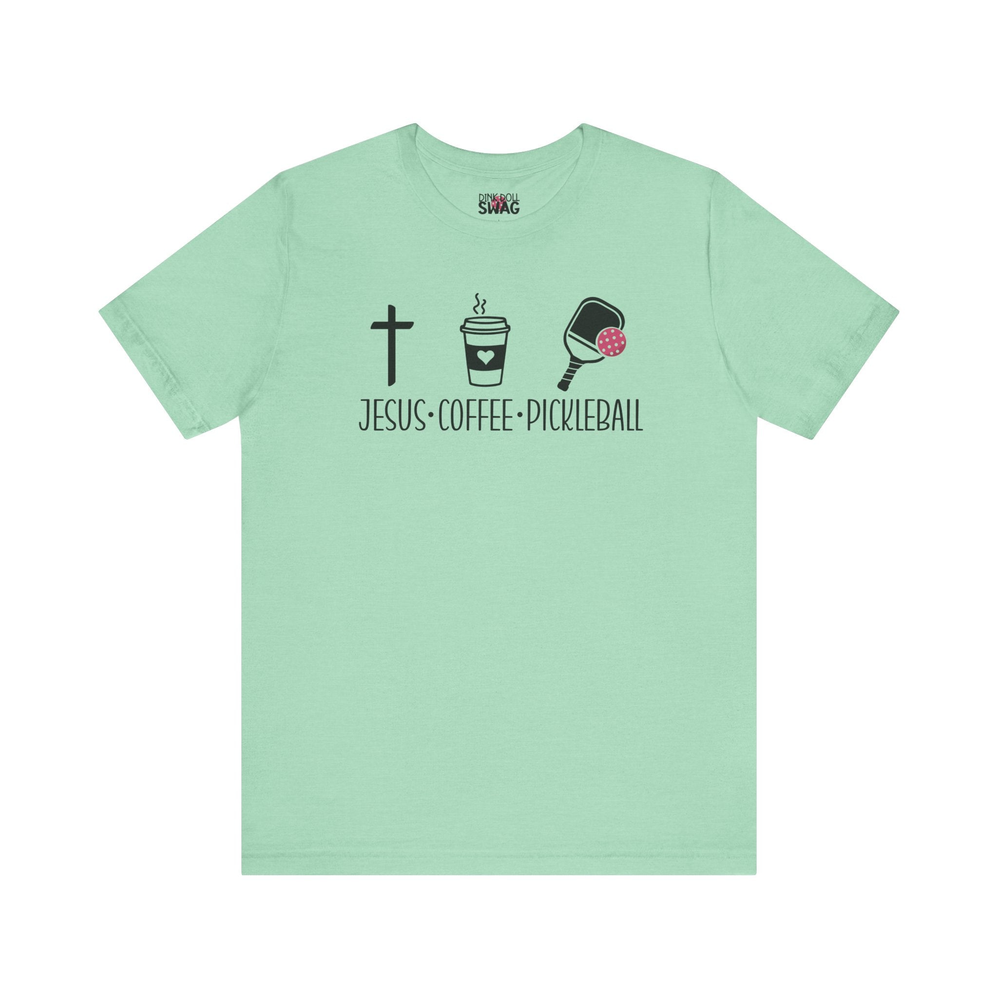 Jesus, Coffee, Pickleball Tee