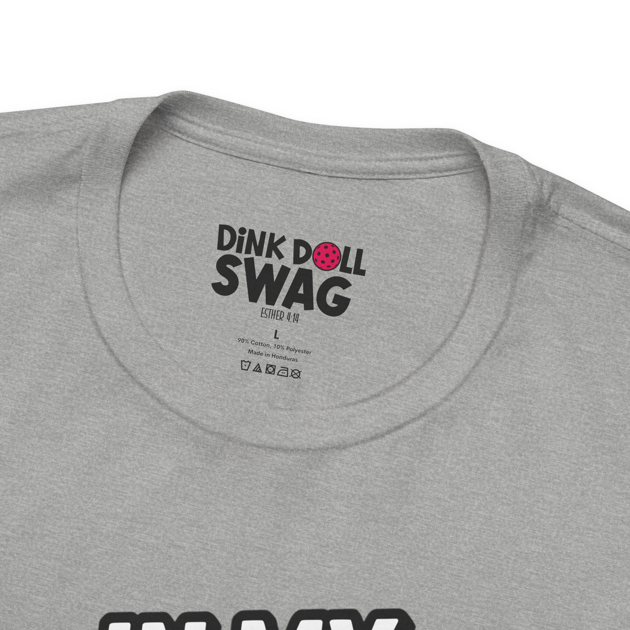 In My Pickleball Era Tee (Esther 4:14)