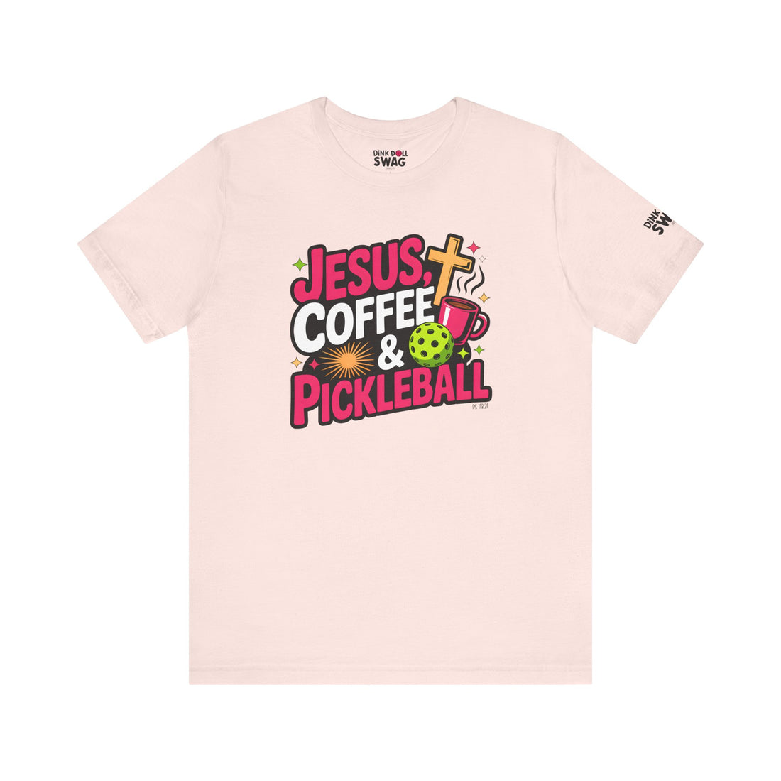 Jesus, Coffee, Pickleball T-Shirt for Women | Faith-Inspired