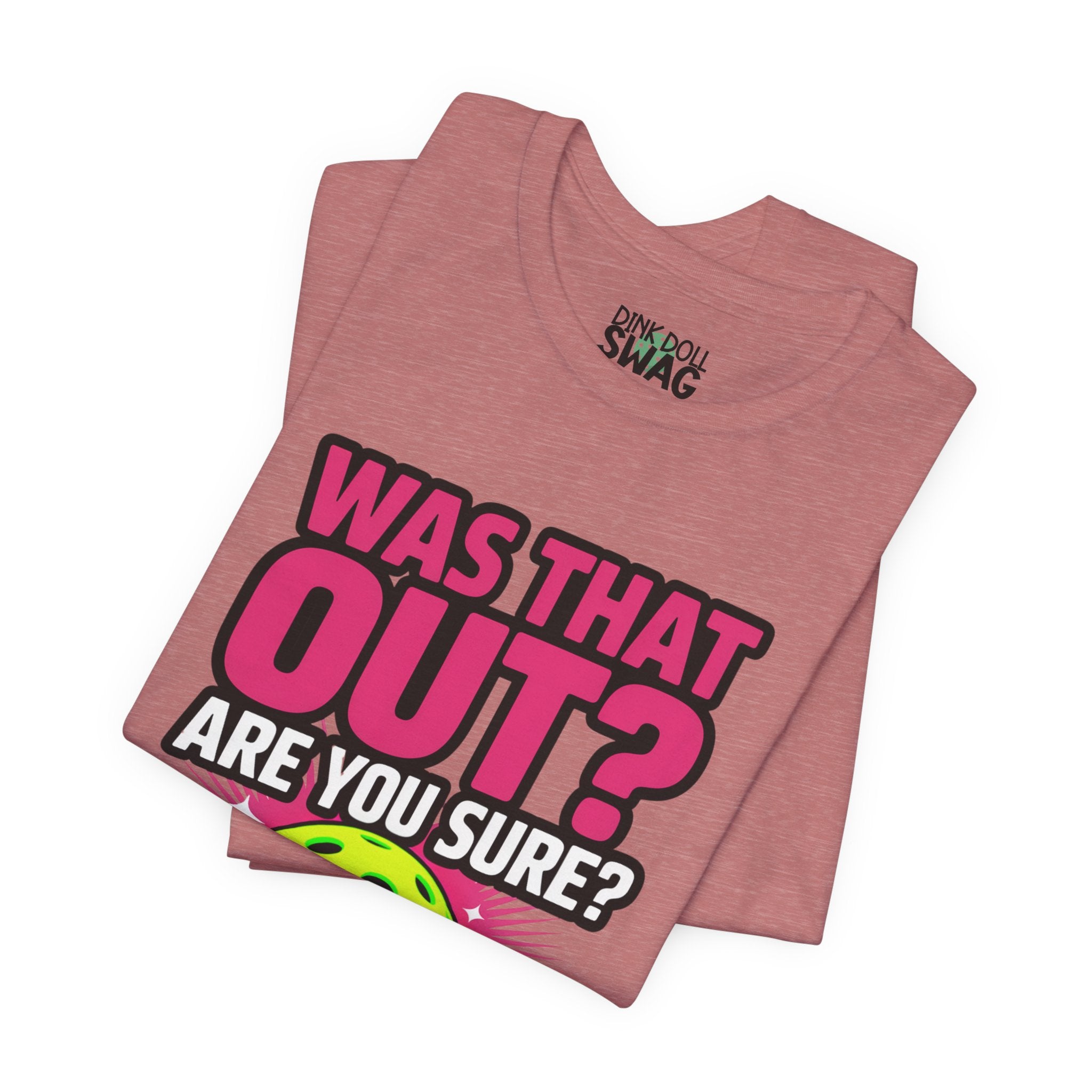 Was That Out? Tee