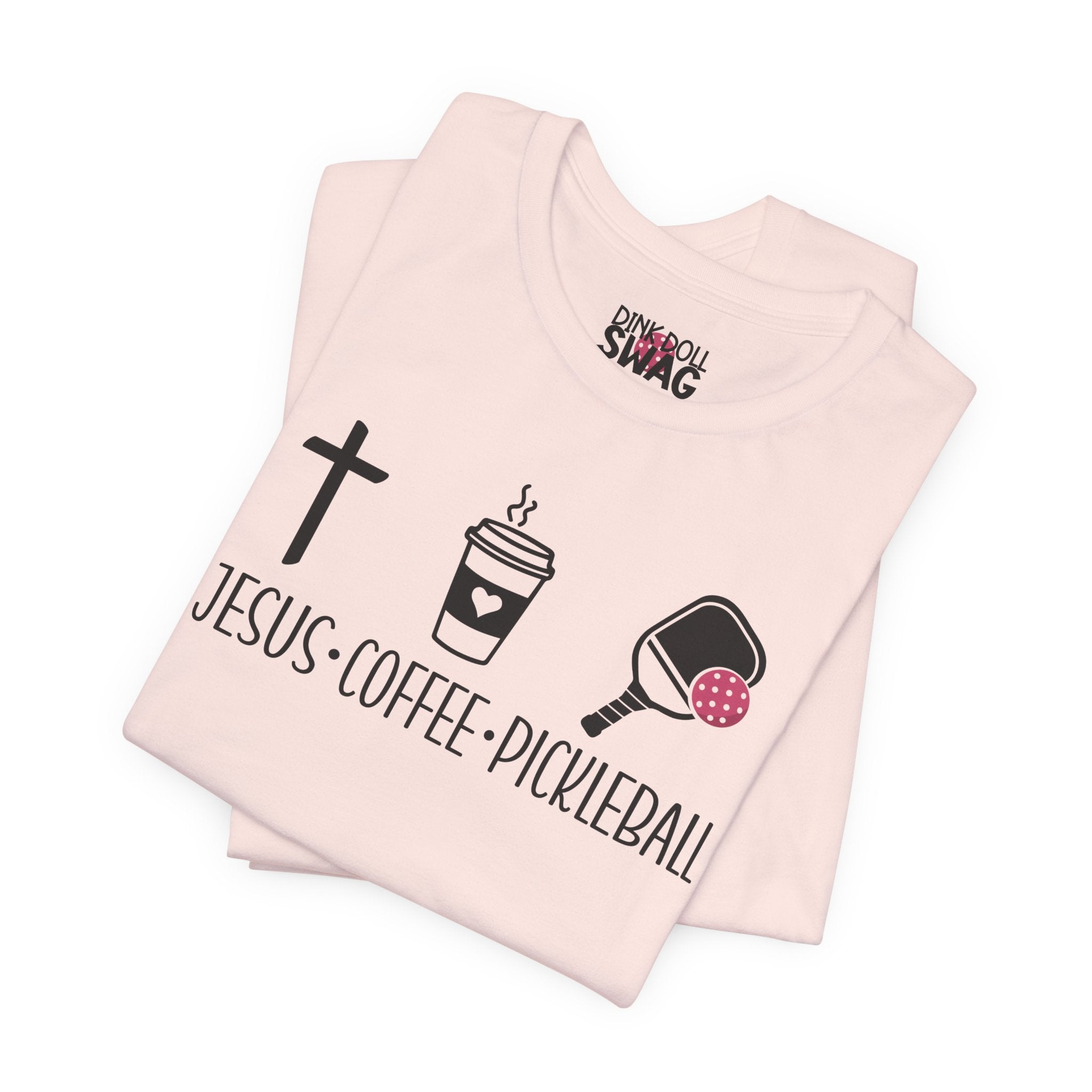 Jesus, Coffee, Pickleball Tee