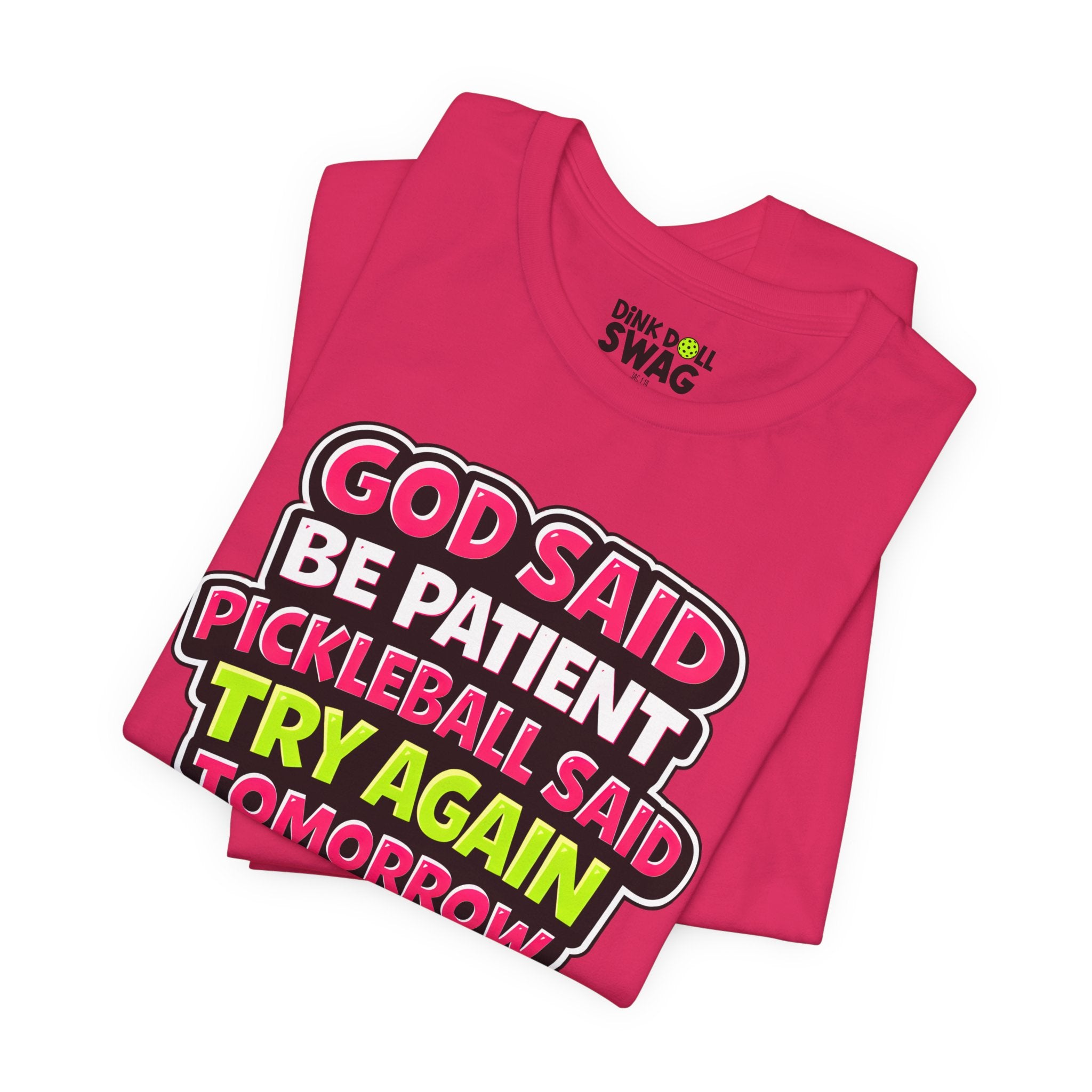 God Said Be Patient Tee (Rom 12:12)