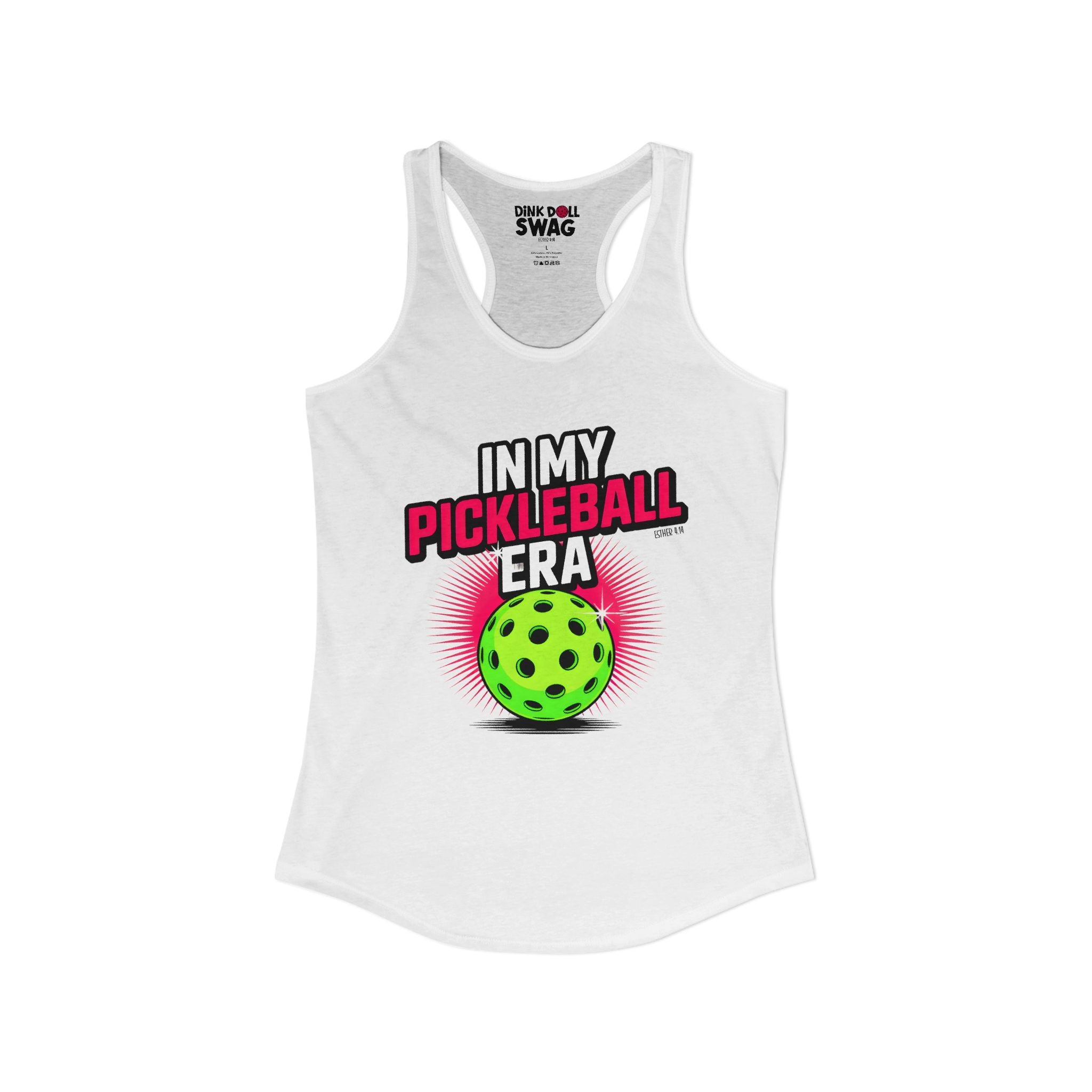 In My Pickleball Era Racerback Tank (Esther 4:14)