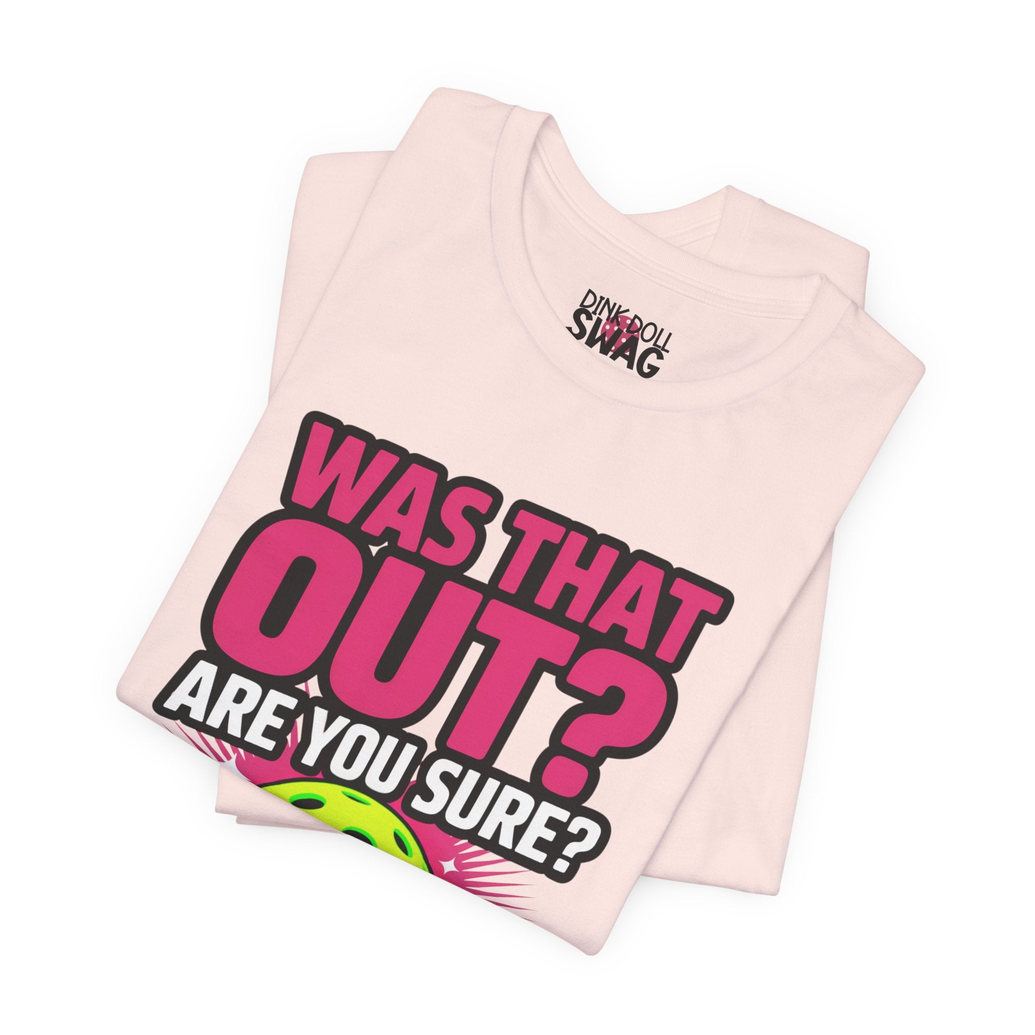 Was That Out? Tee