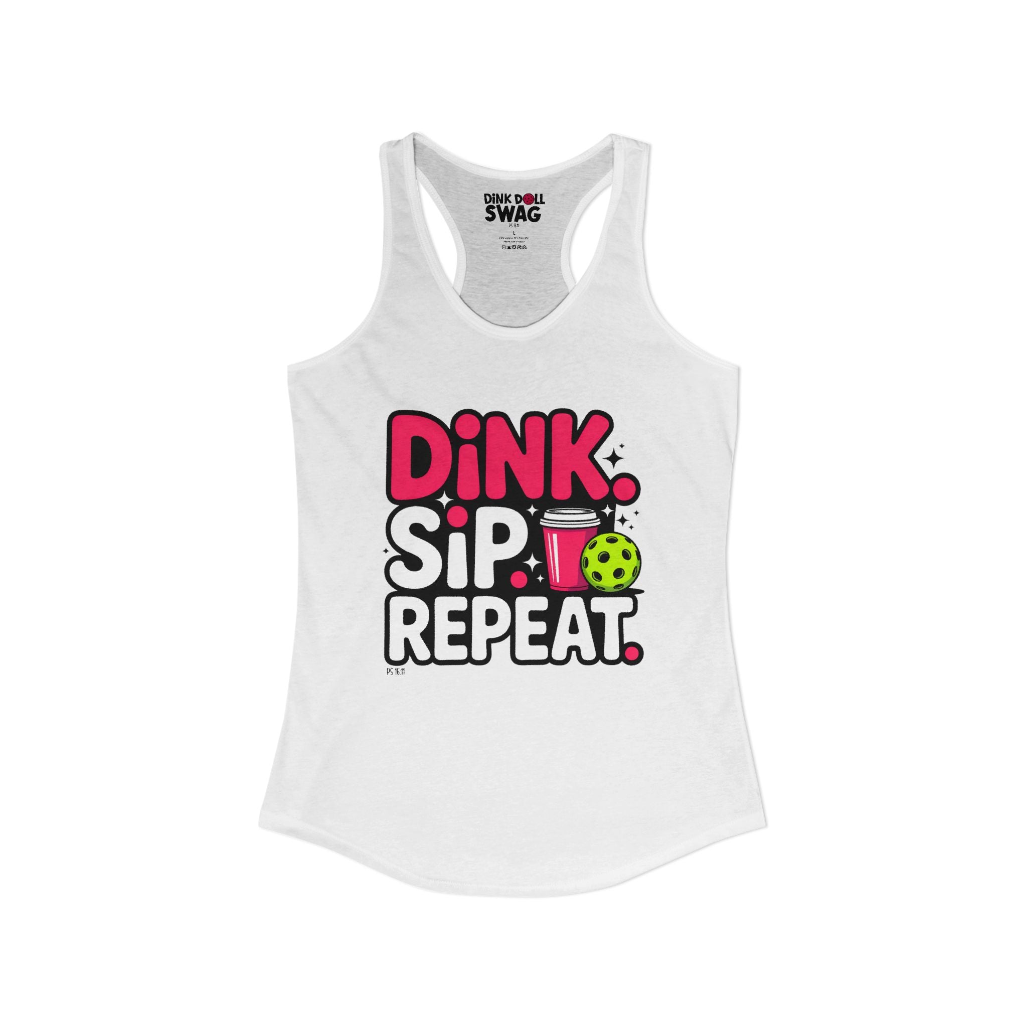 Dink. Sip. Repeat. Racerback Tank