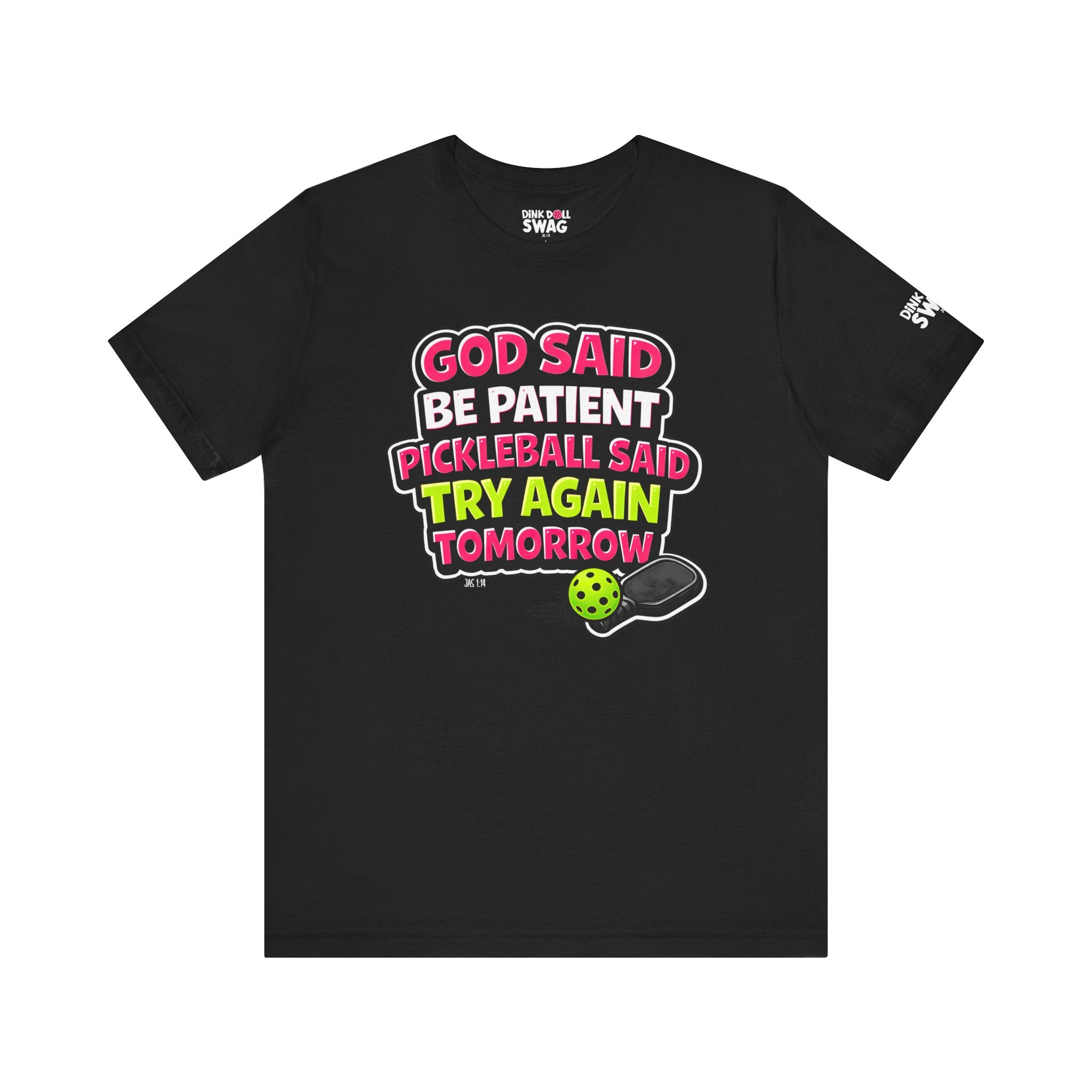 God Said Be Patient Tee (Rom 12:12)