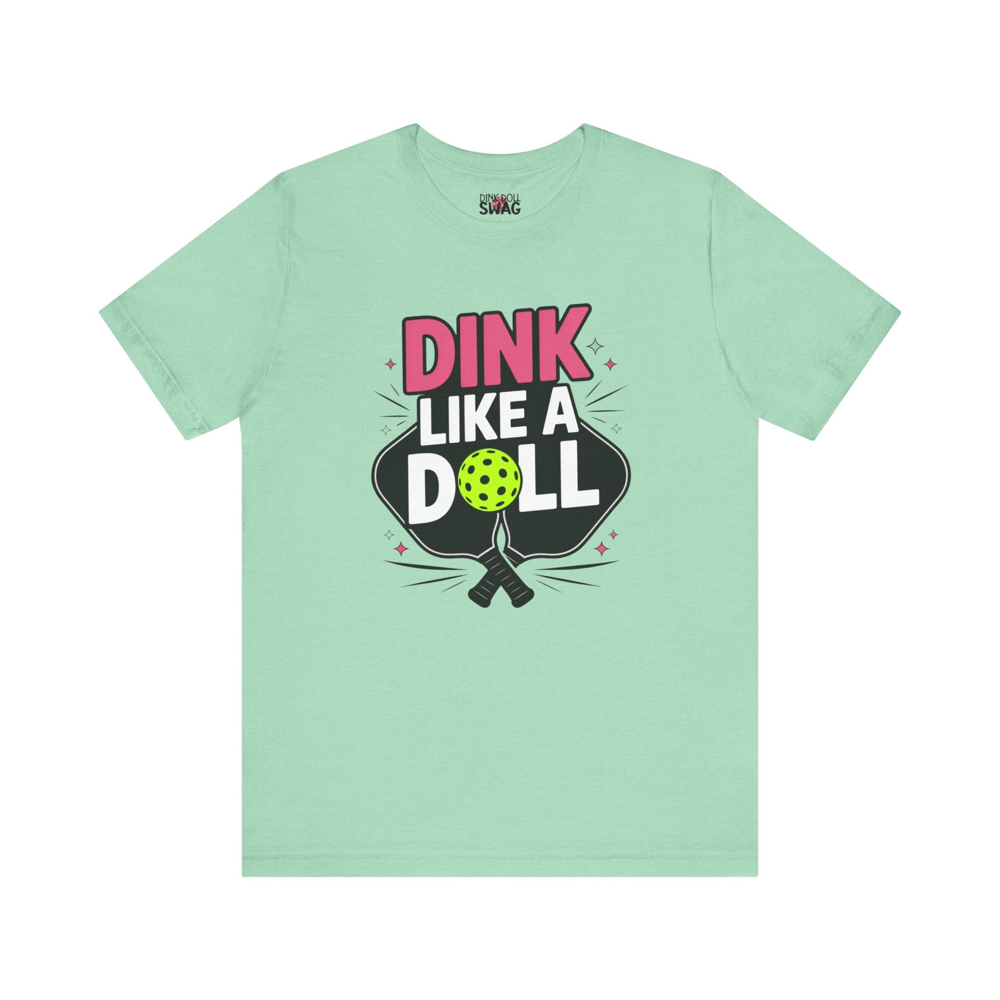 Dink Like A Doll PROMO Tee