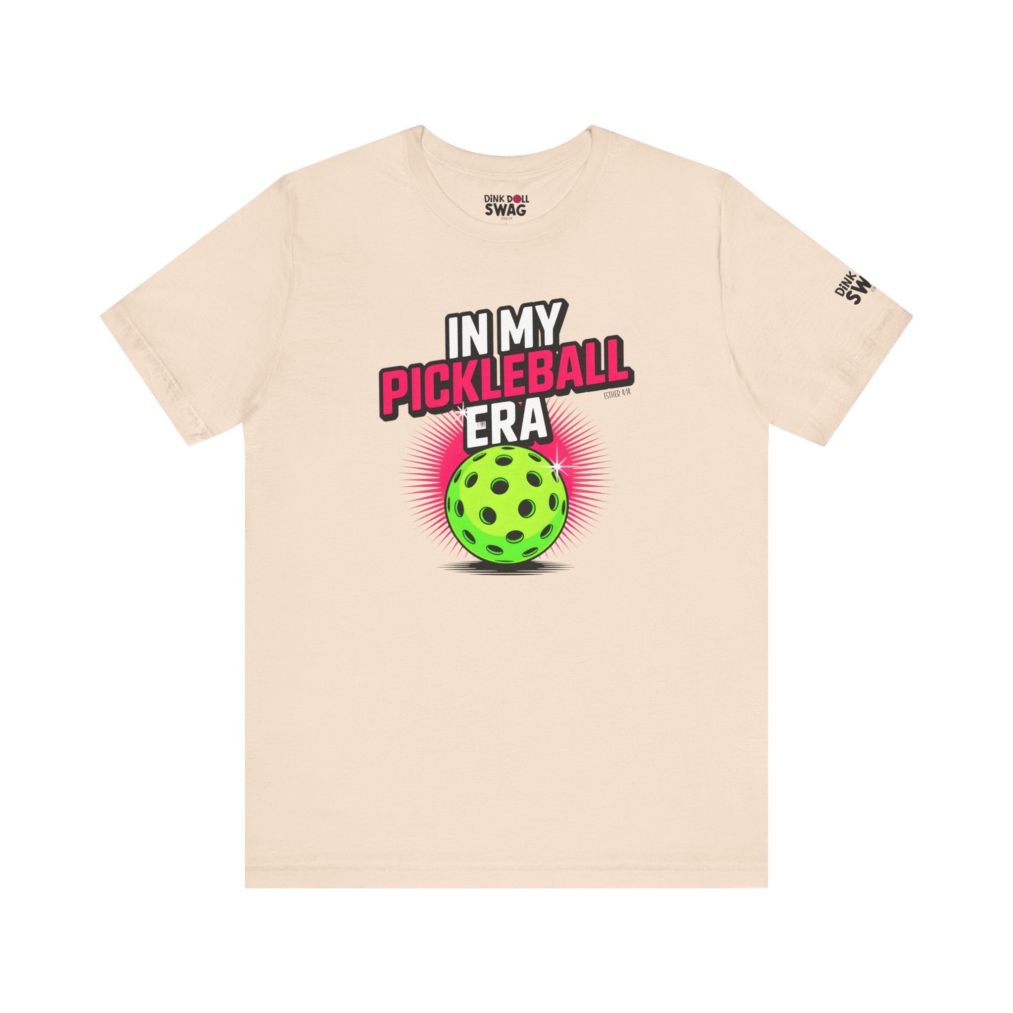 In My Pickleball Era Tee (Esther 4:14)