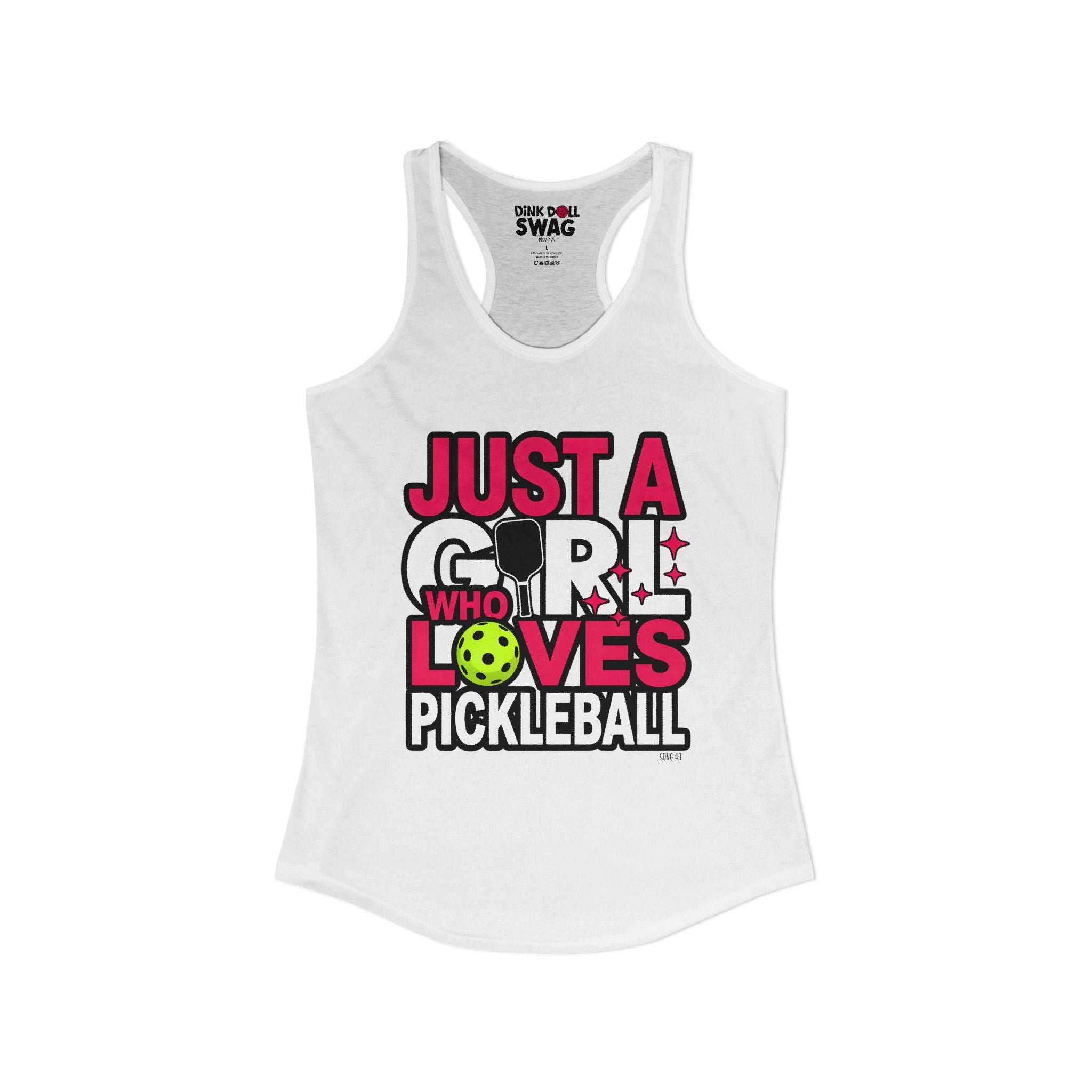 Just A Girl Who Loves Pickleball Racerback Tank (Song 4:7)