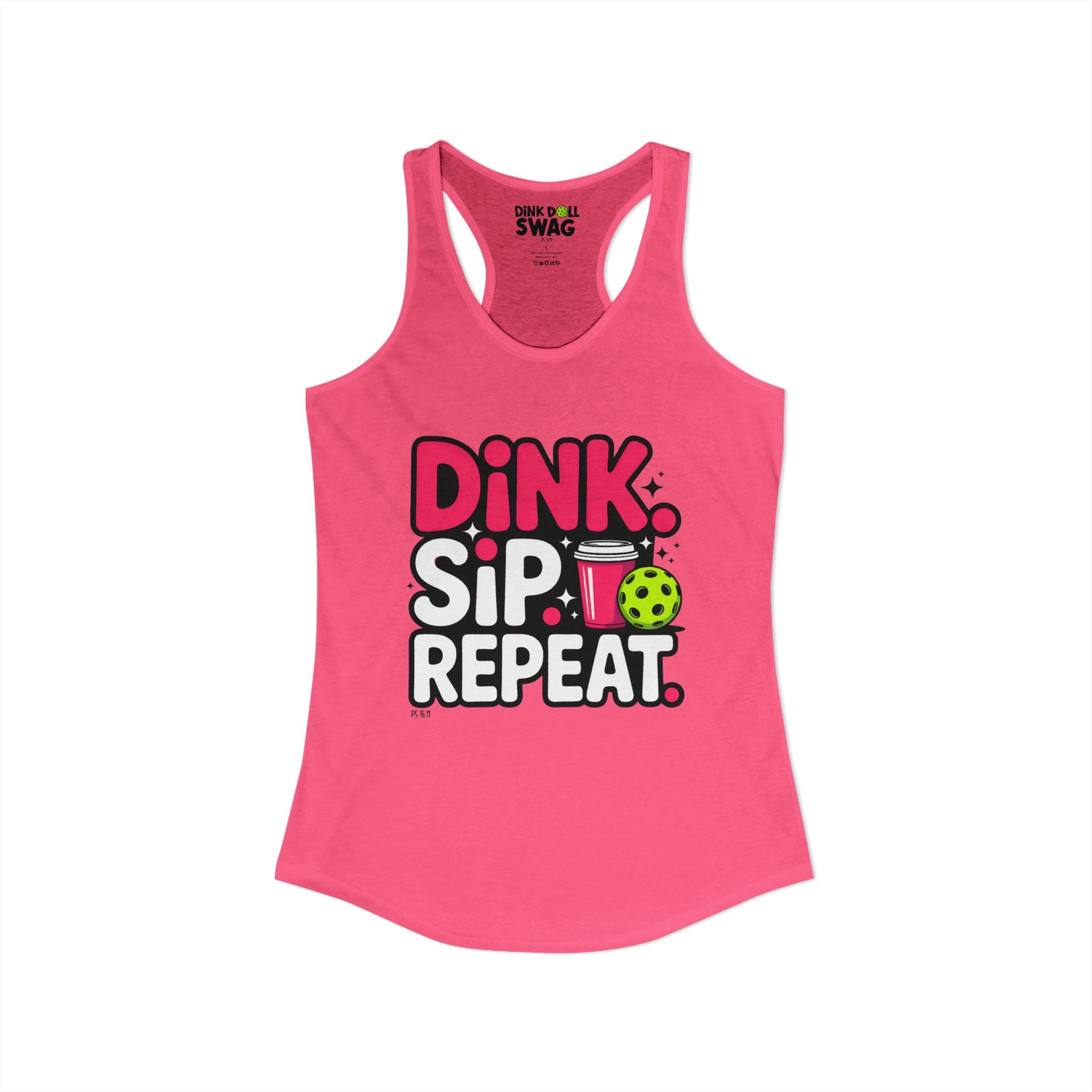 Dink. Sip. Repeat. Racerback Tank