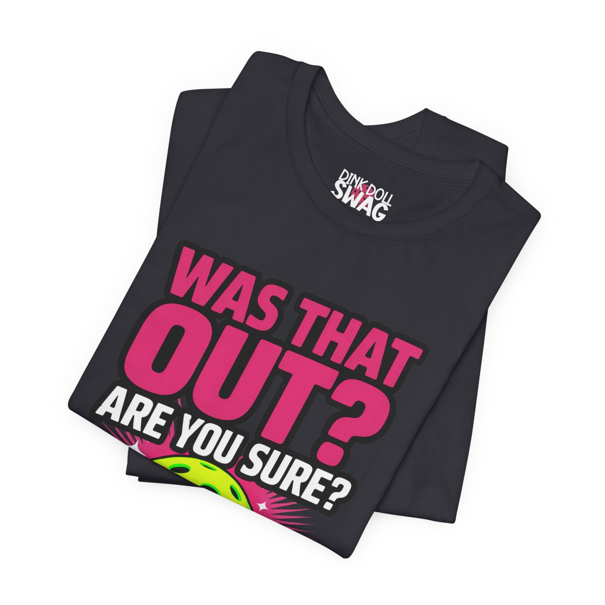 Was That Out? Tee