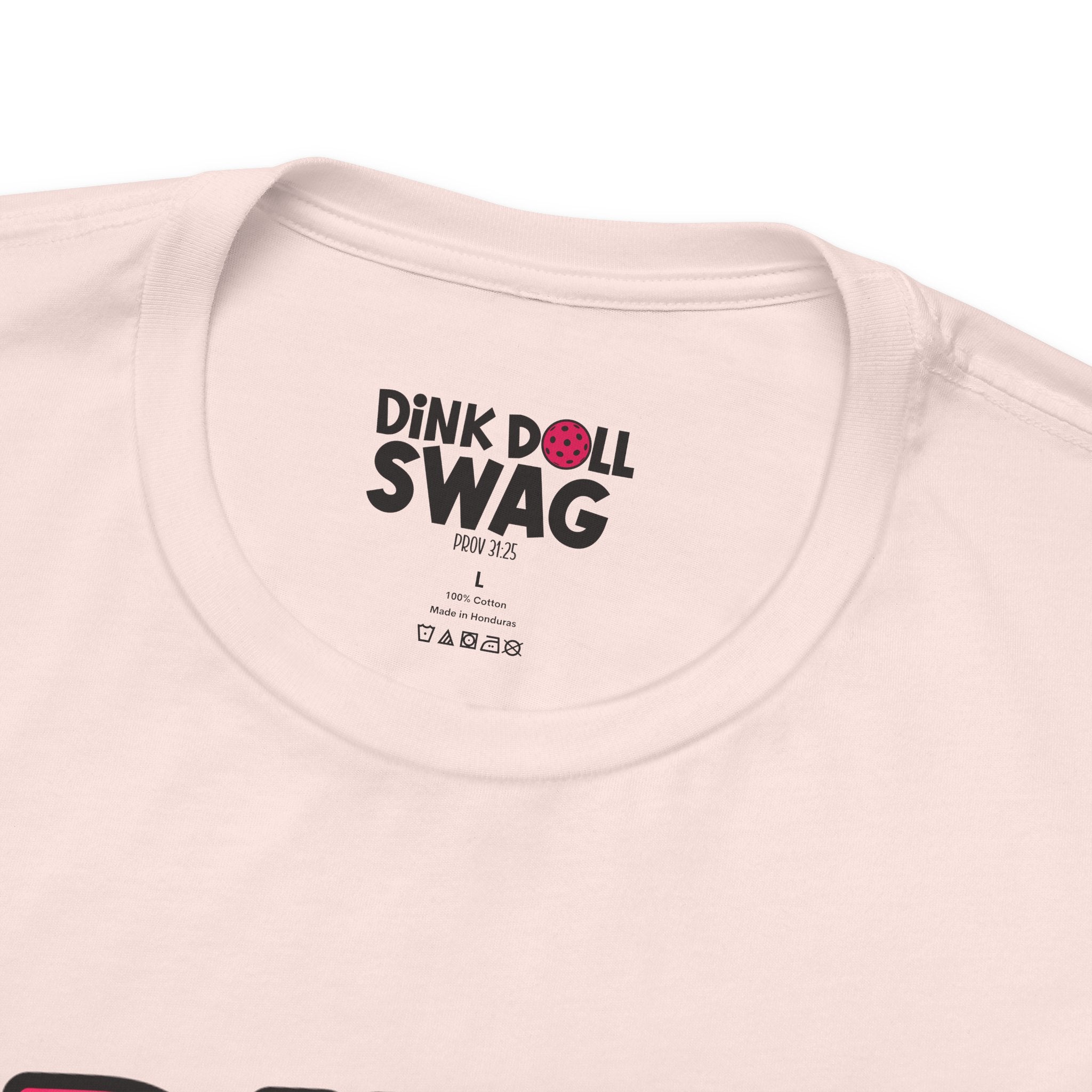 Dink Like A Doll Tee (Prov 31:25)