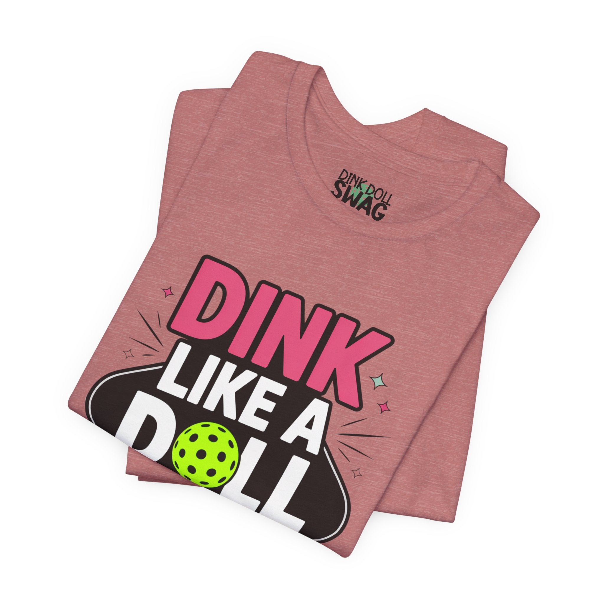 Dink Like A Doll Tee