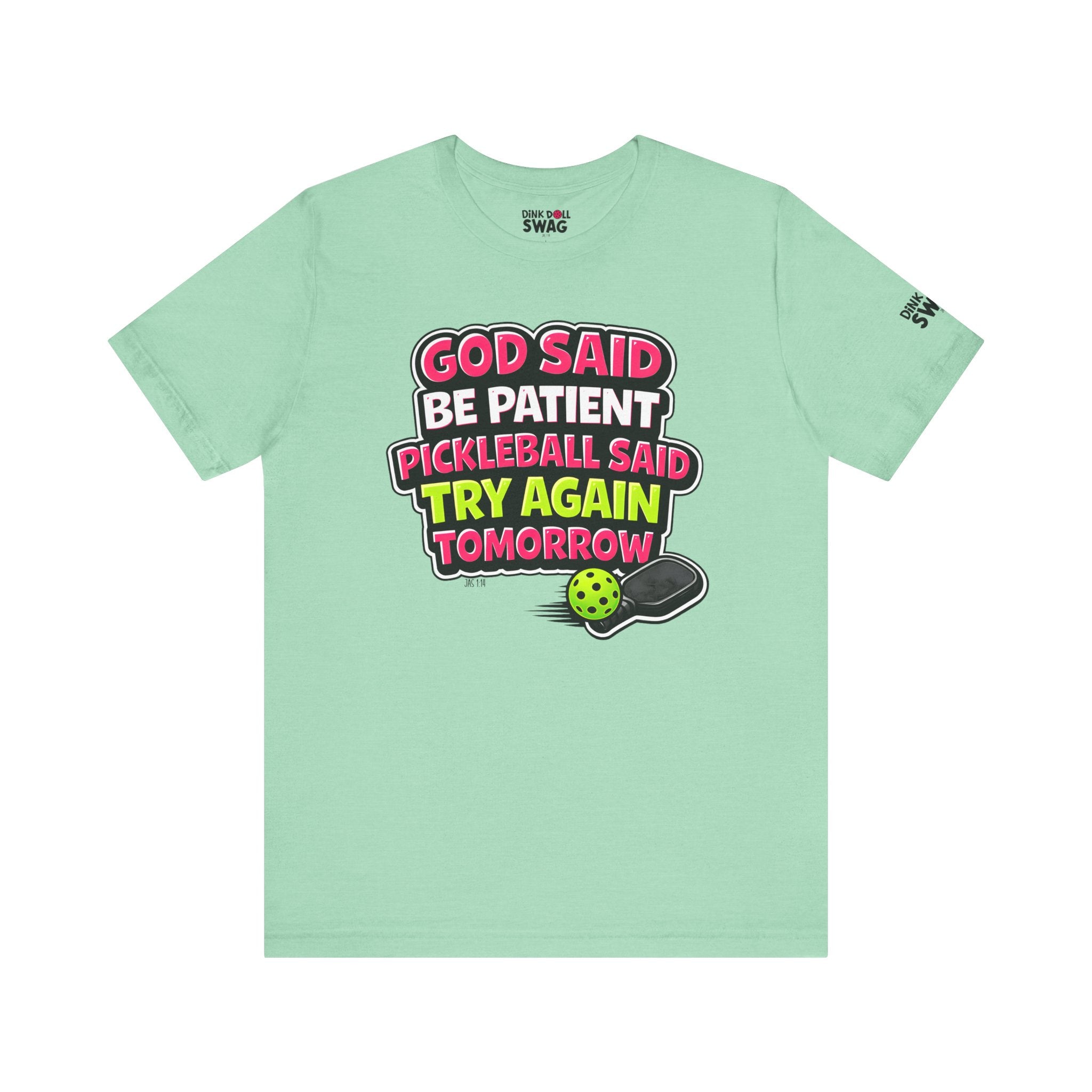 God Said Be Patient Tee (Rom 12:12)