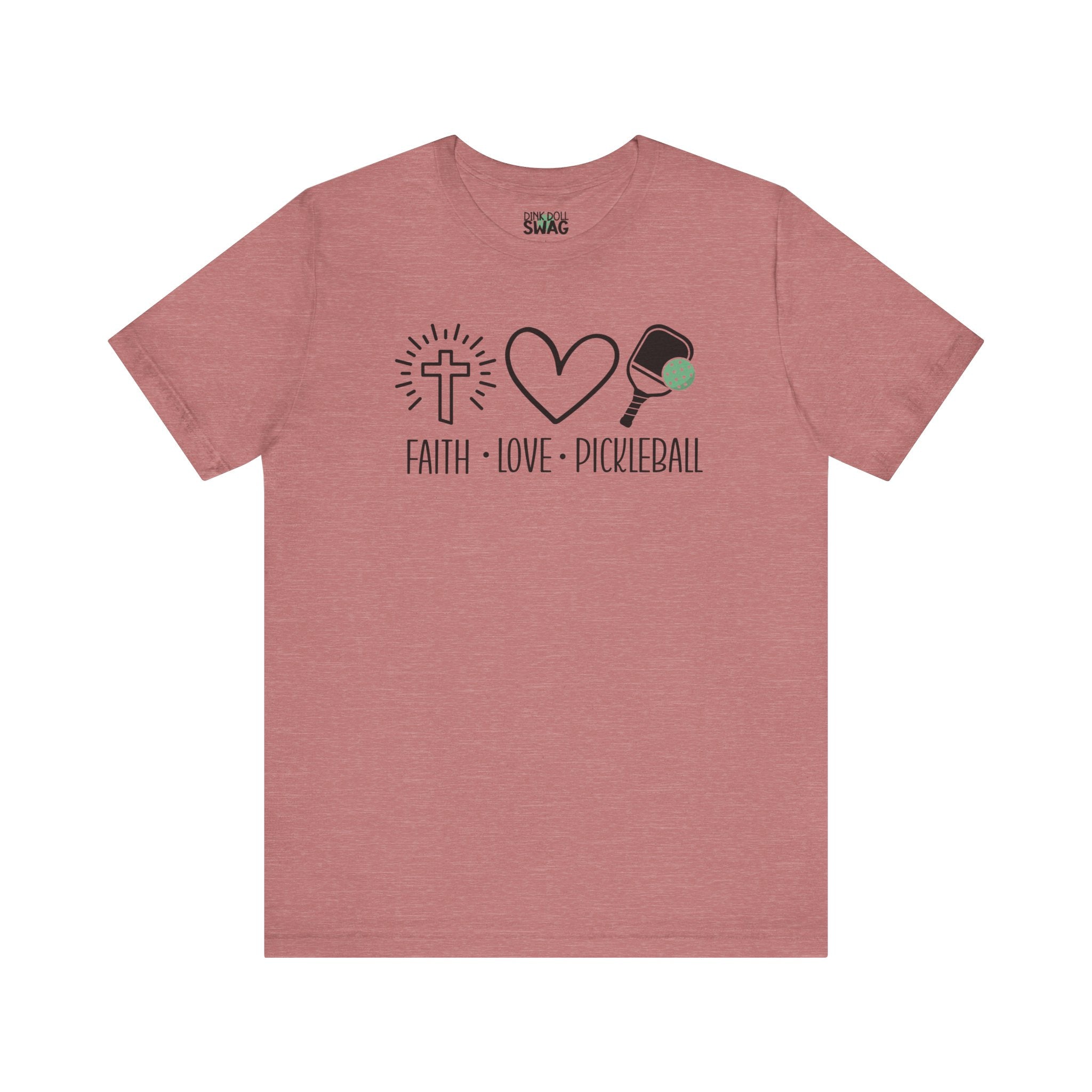 Faith, Love & Pickleball Tee