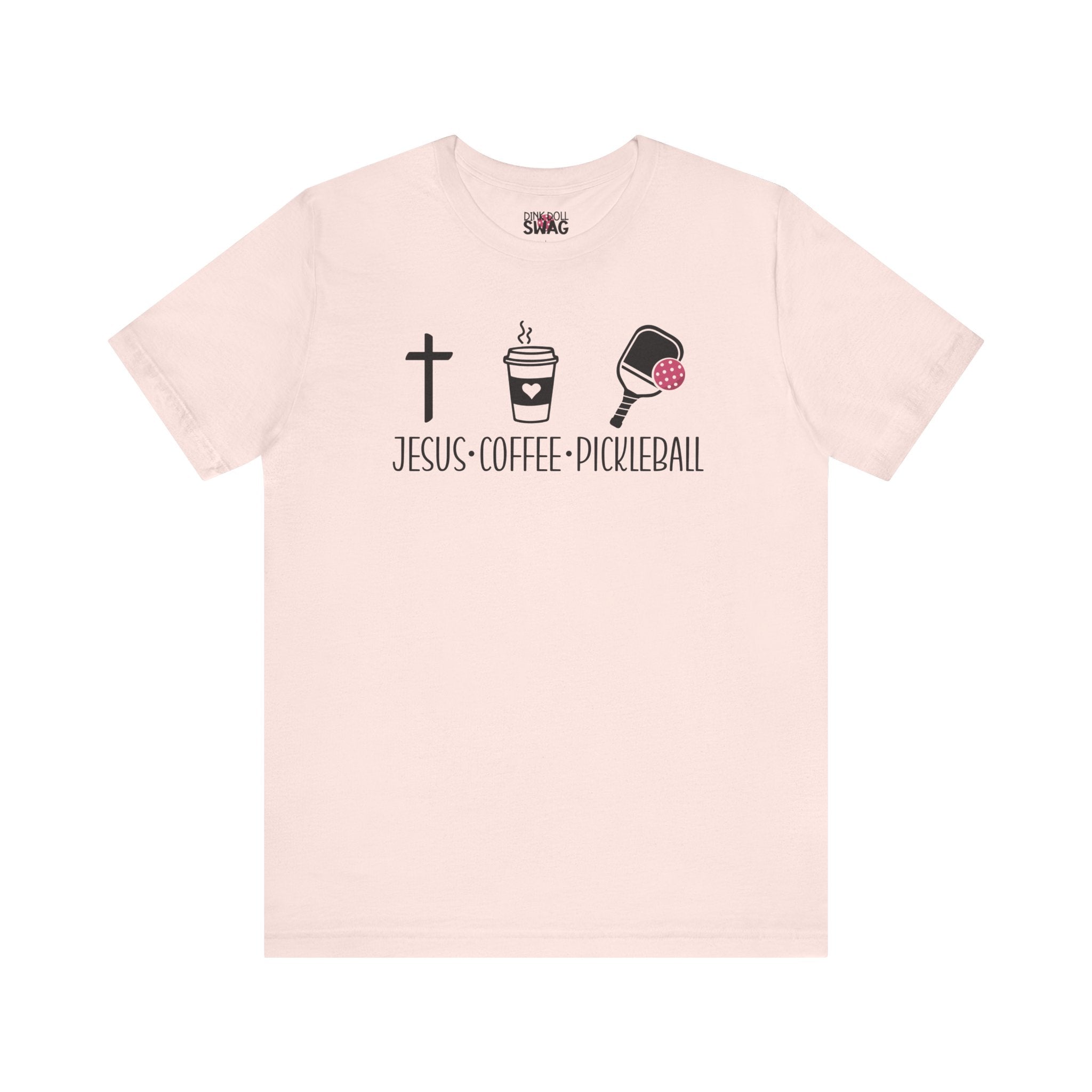 Jesus, Coffee, Pickleball Tee