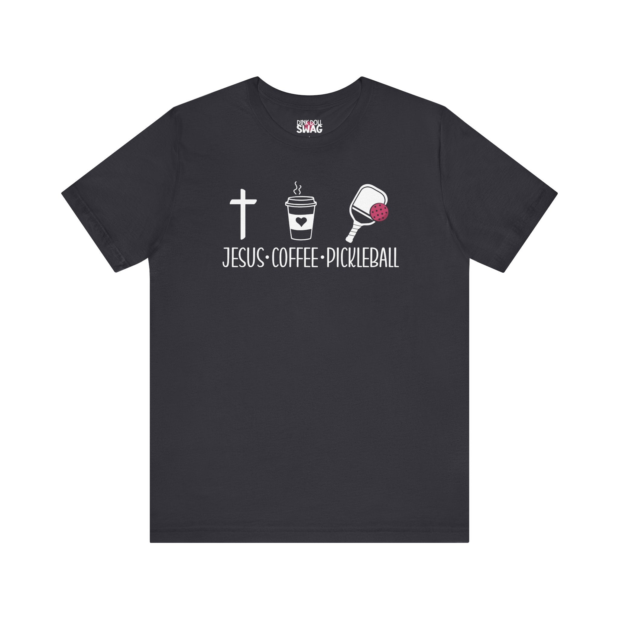 Jesus, Coffee, Pickleball Tee