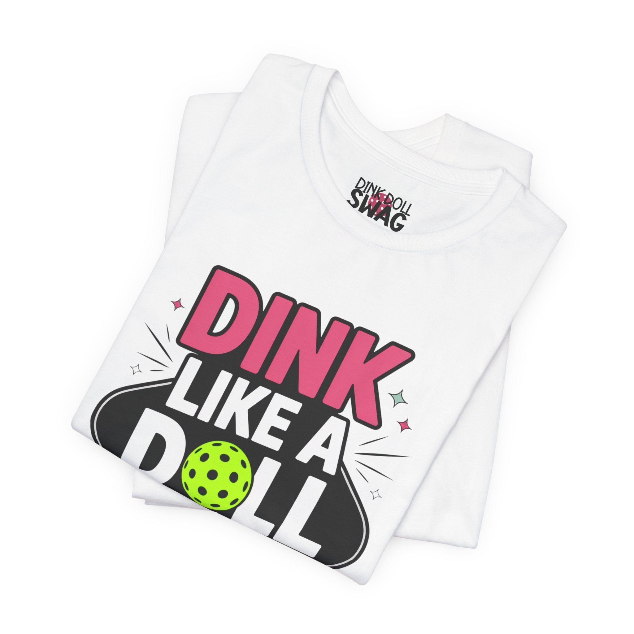 Dink Like A Doll PROMO Tee