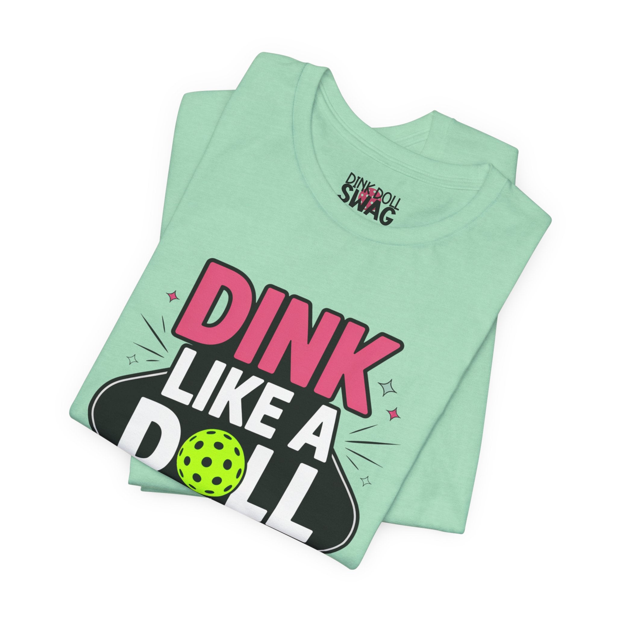 Dink Like A Doll PROMO Tee