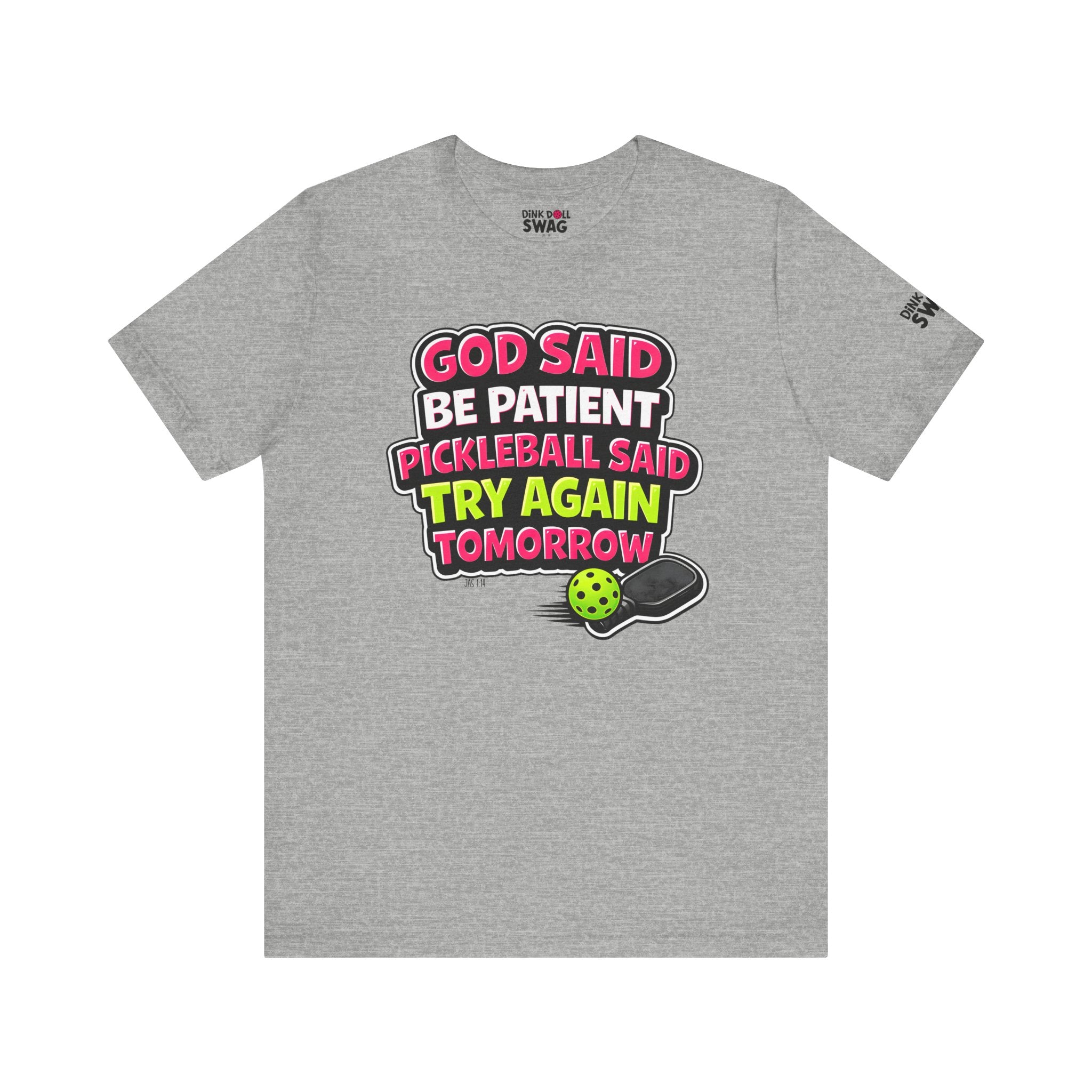 God Said Be Patient Tee (Rom 12:12)