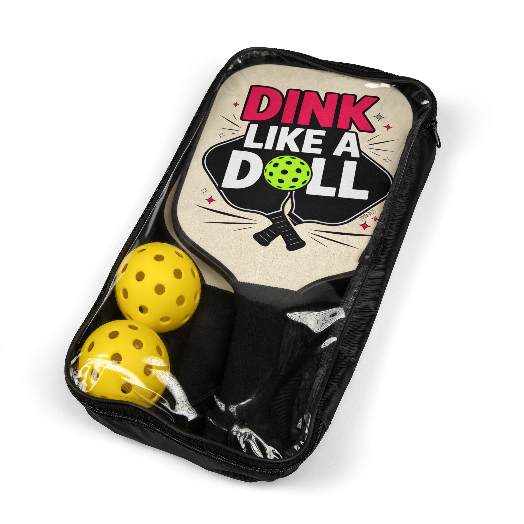 Dink Like A Doll Pickleball Paddle Kit (Prov 31:25)