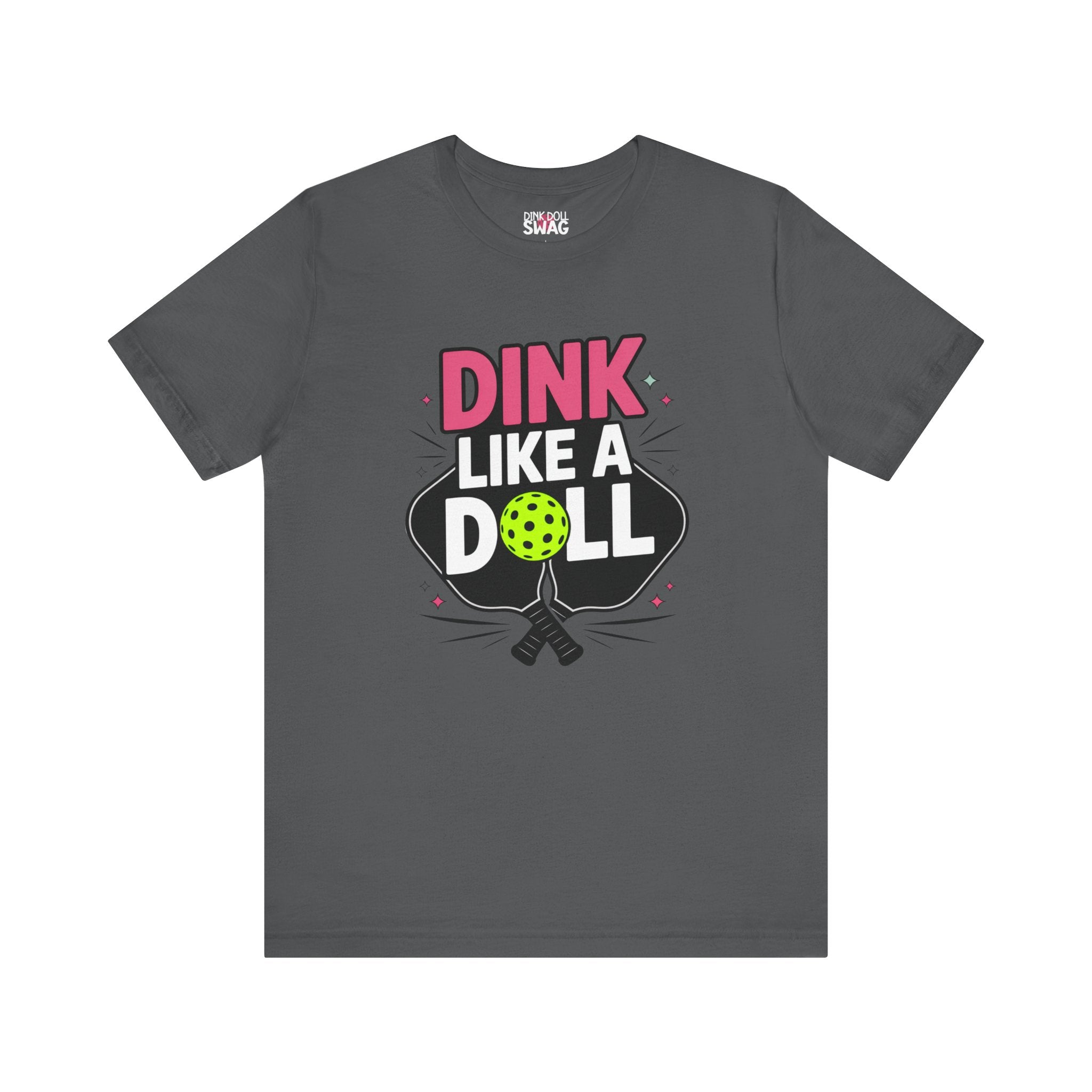 Dink Like A Doll Tee
