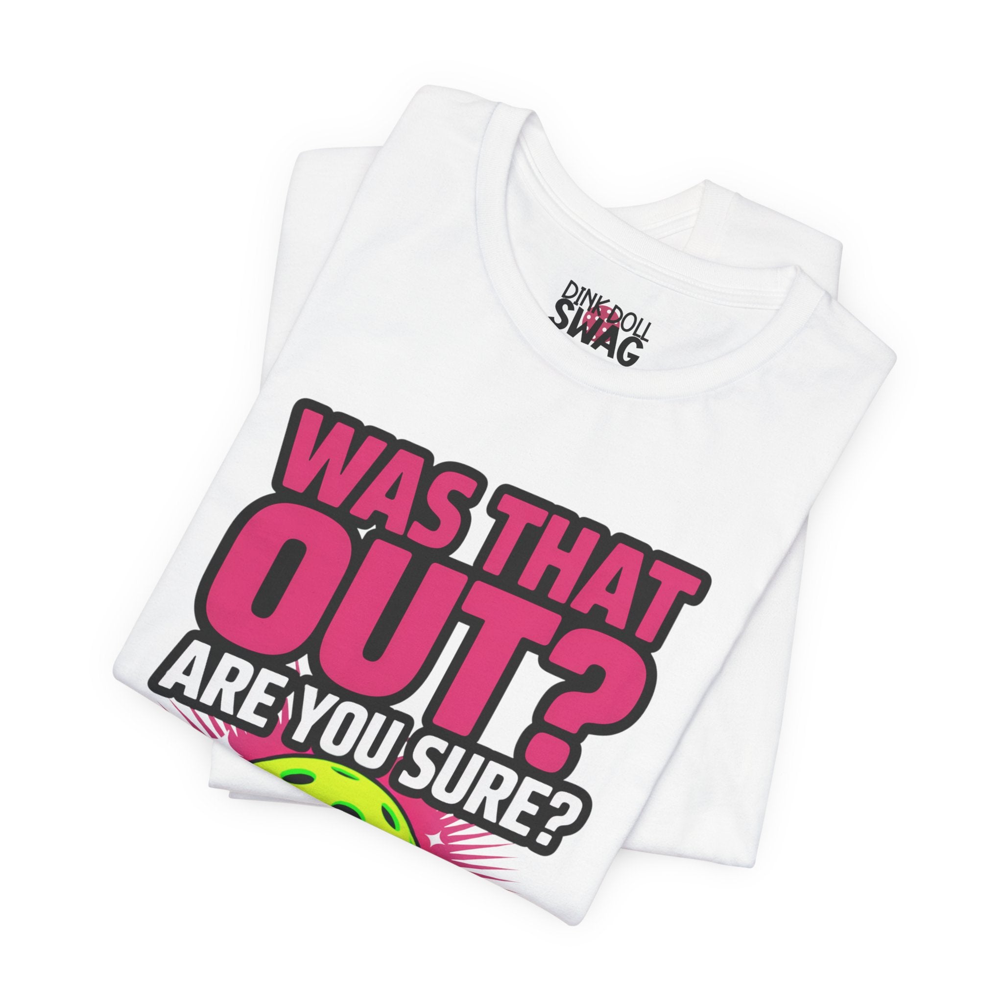 Was That Out? Tee