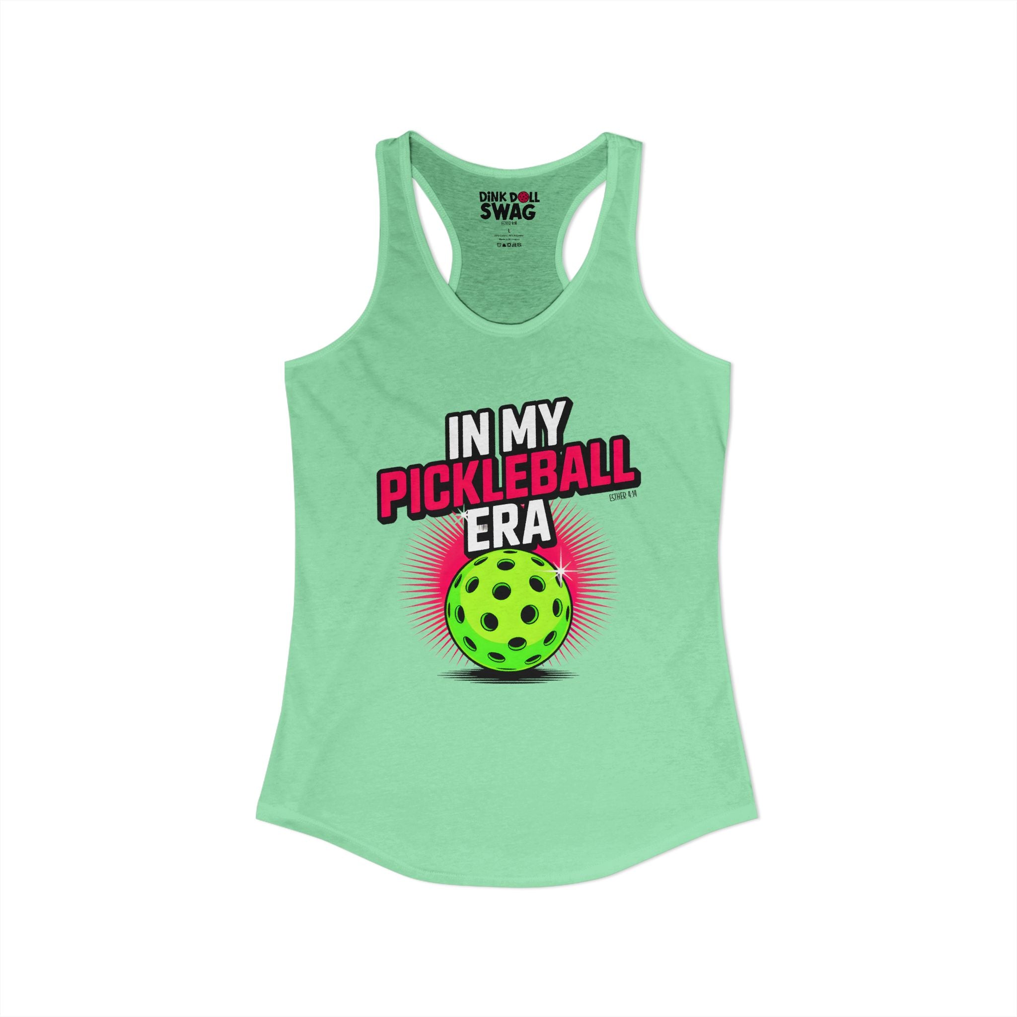 In My Pickleball Era Racerback Tank (Esther 4:14)