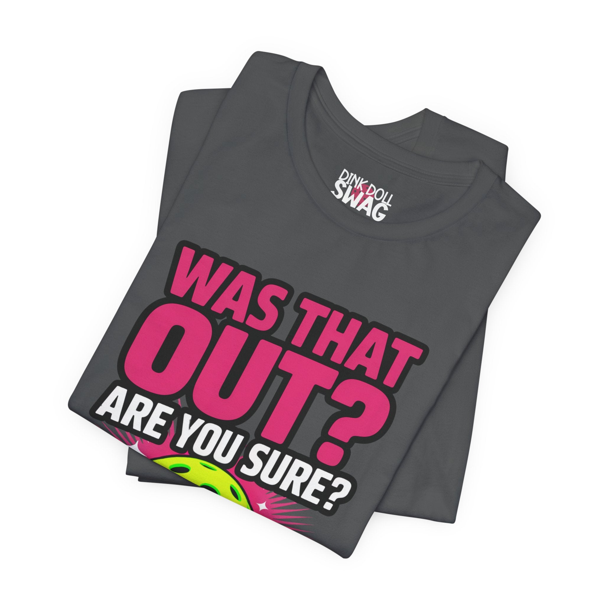 Was That Out? Tee