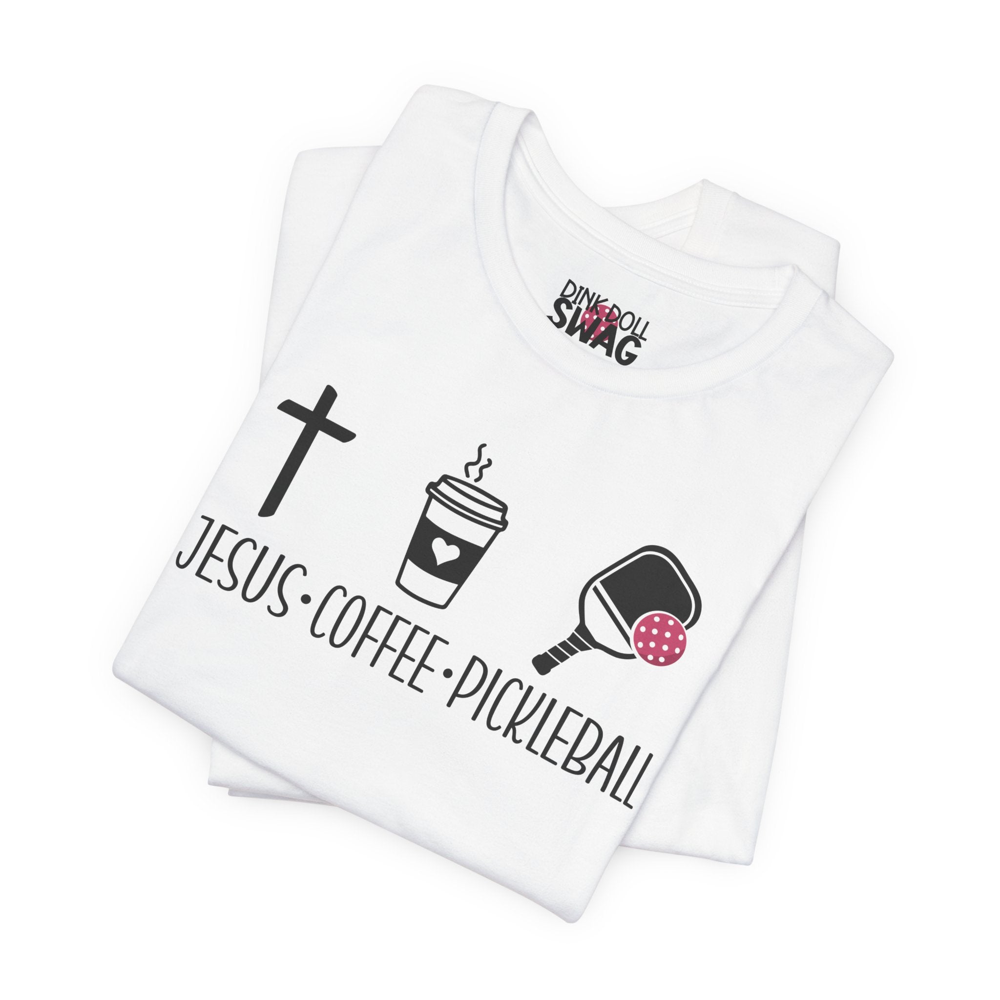 Jesus, Coffee, Pickleball Tee