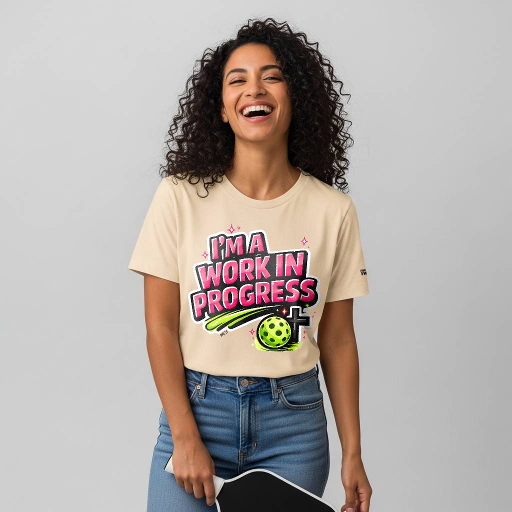 I’m A Work in Progress Pickleball T-Shirt for Women | Faith-Inspired