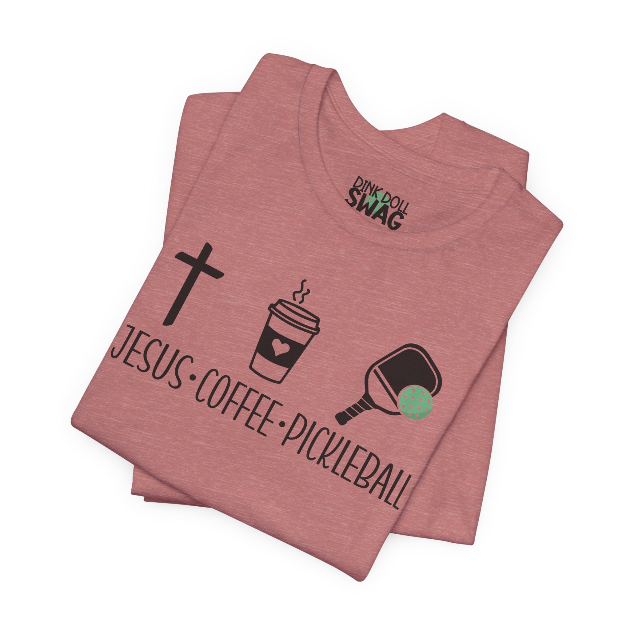 Jesus, Coffee, Pickleball Tee