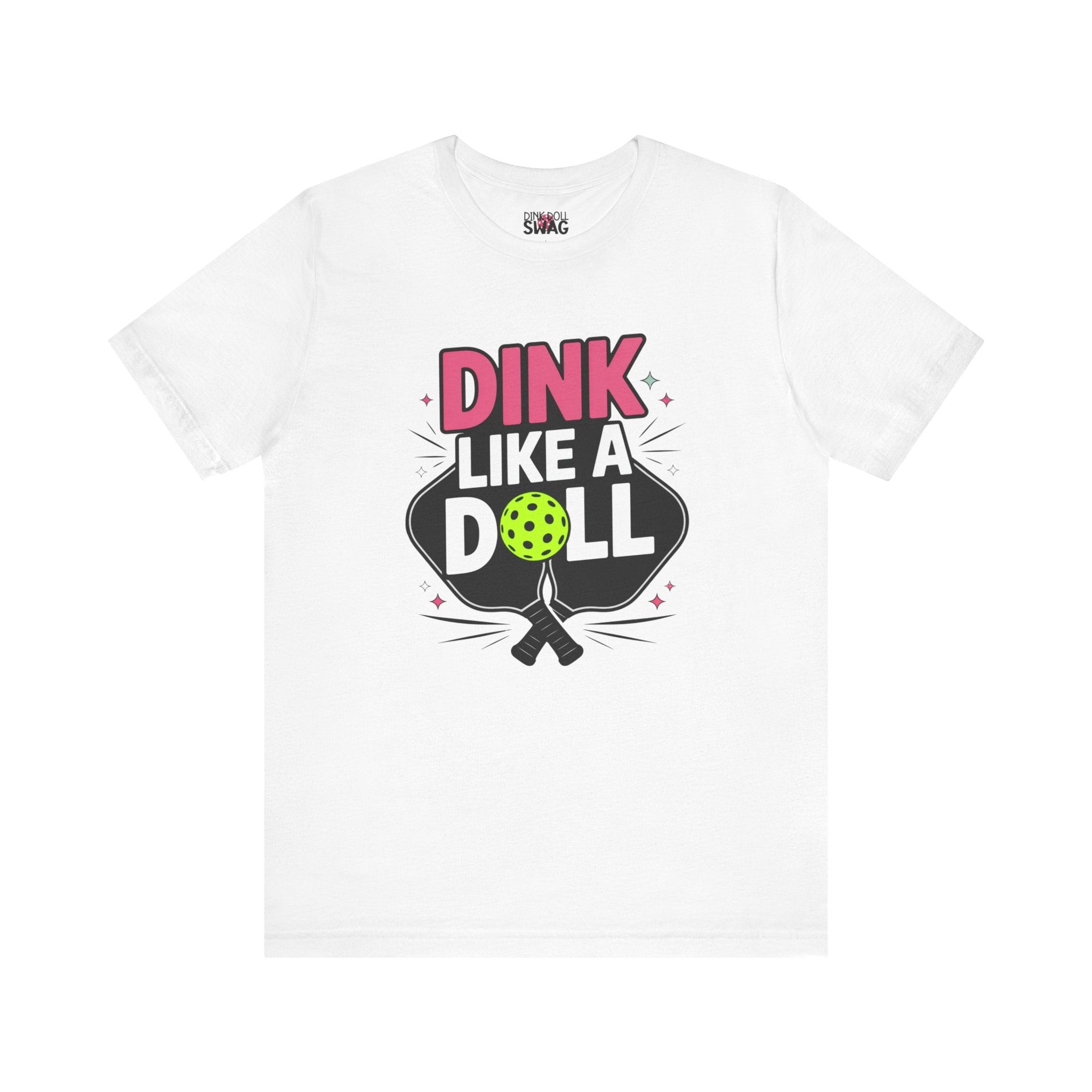 Dink Like A Doll Tee
