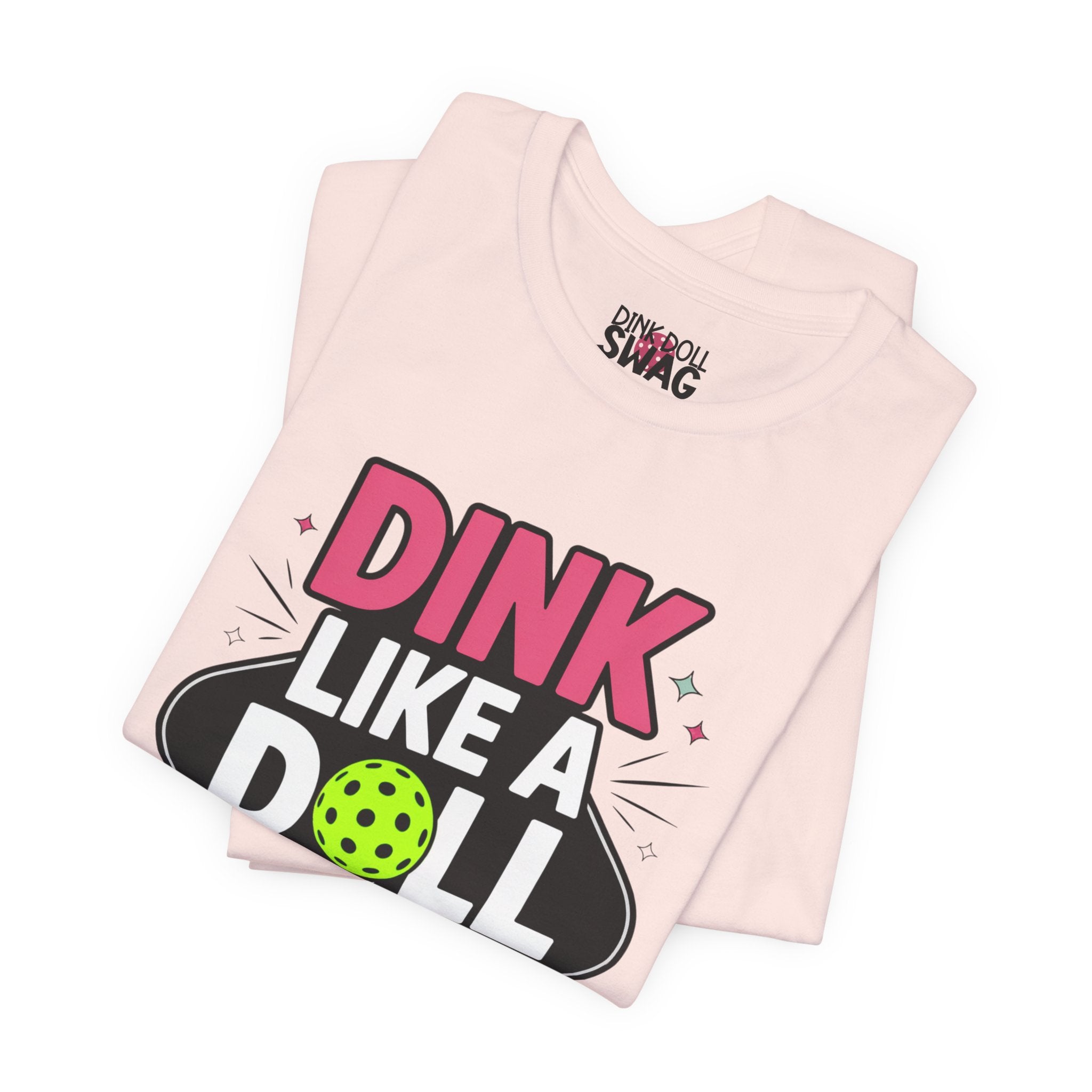 Dink Like A Doll PROMO Tee