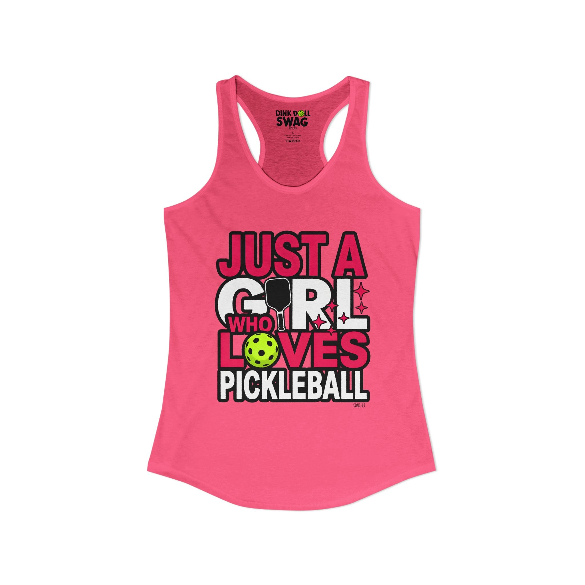 Just A Girl Who Loves Pickleball Racerback Tank (Song 4:7)