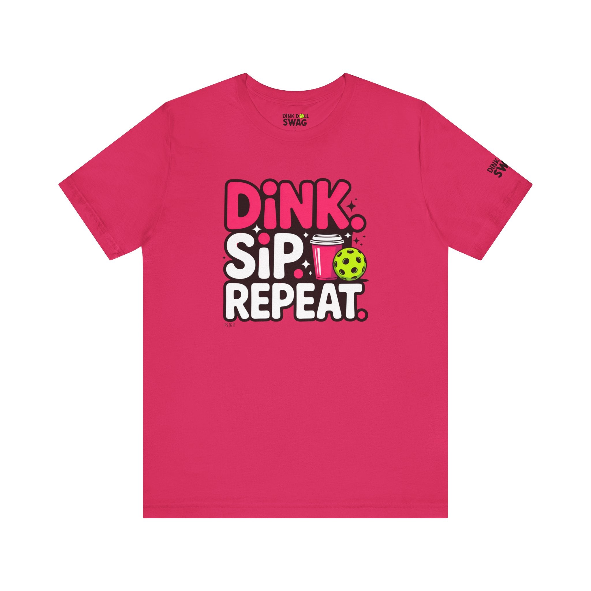 Dink. Sip. Repeat. Tee (Ps 16:11)