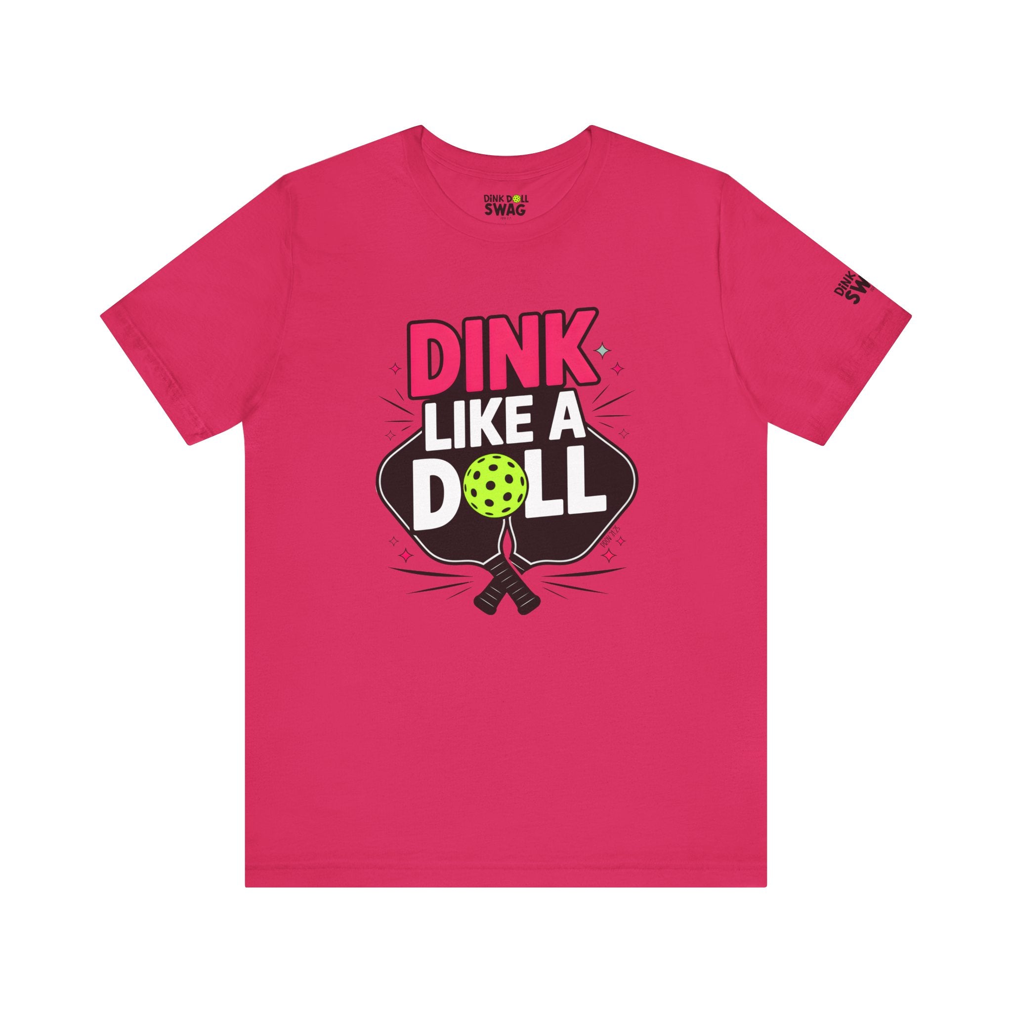 Dink Like A Doll Tee (Prov 31:25)
