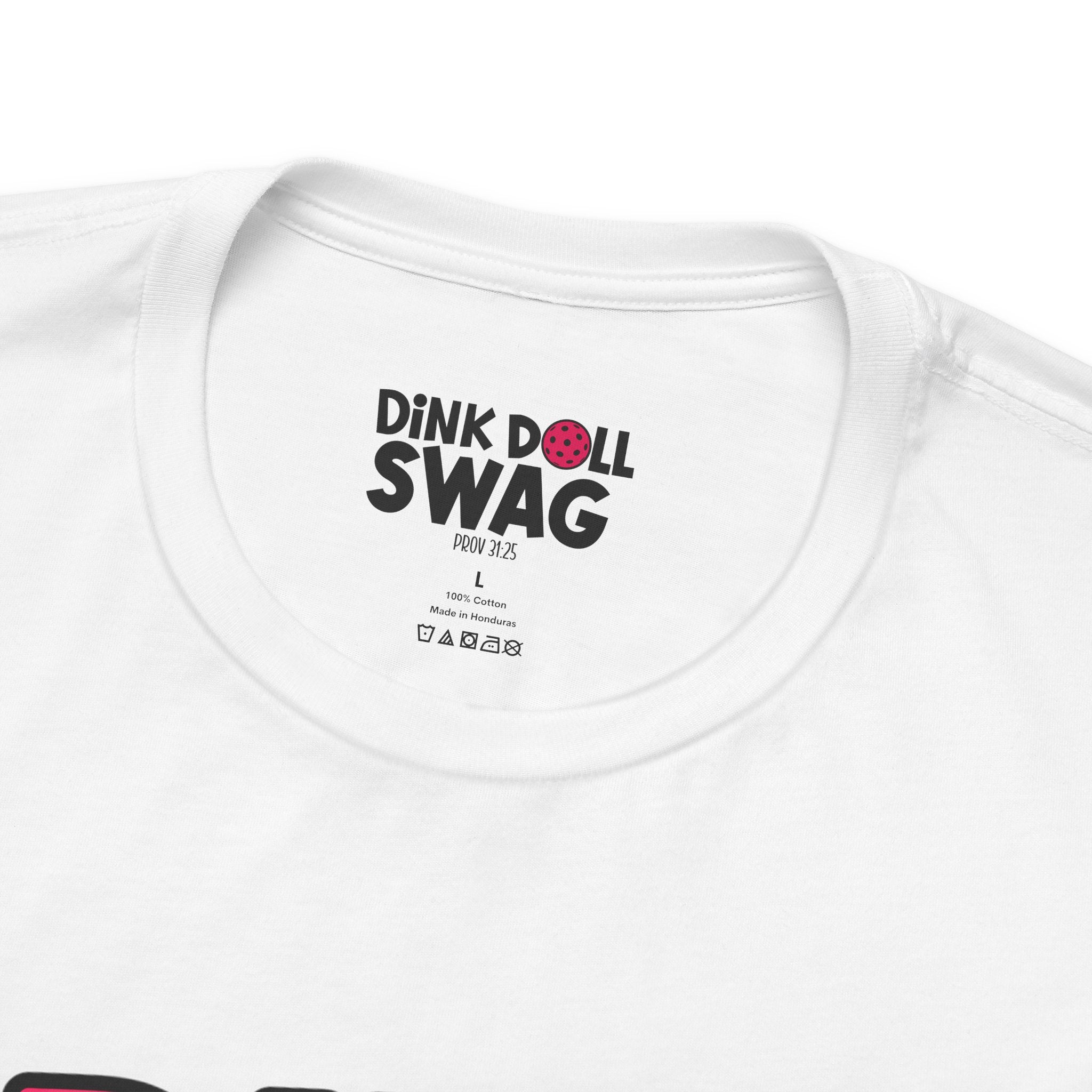 Dink Like A Doll Tee (Prov 31:25)