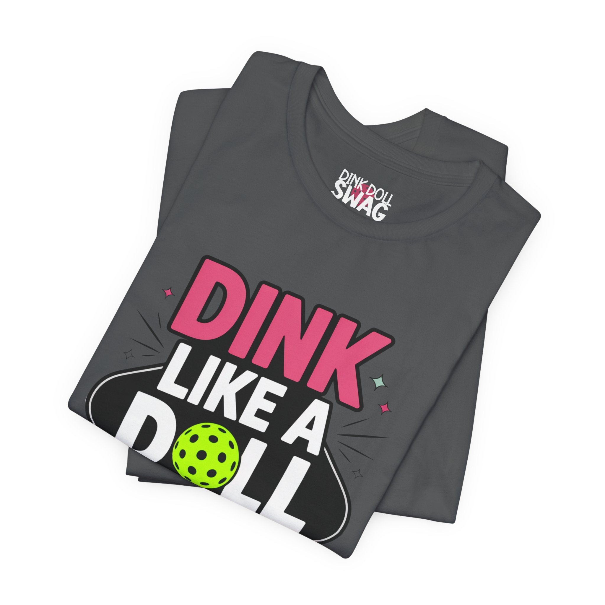Dink Like A Doll Tee