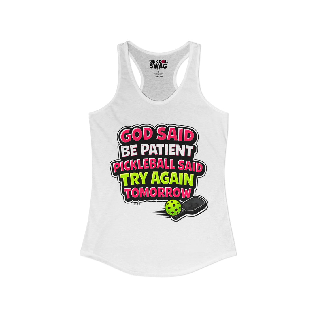 God Said Be Patient Racerback Tank (Rom 12:12)
