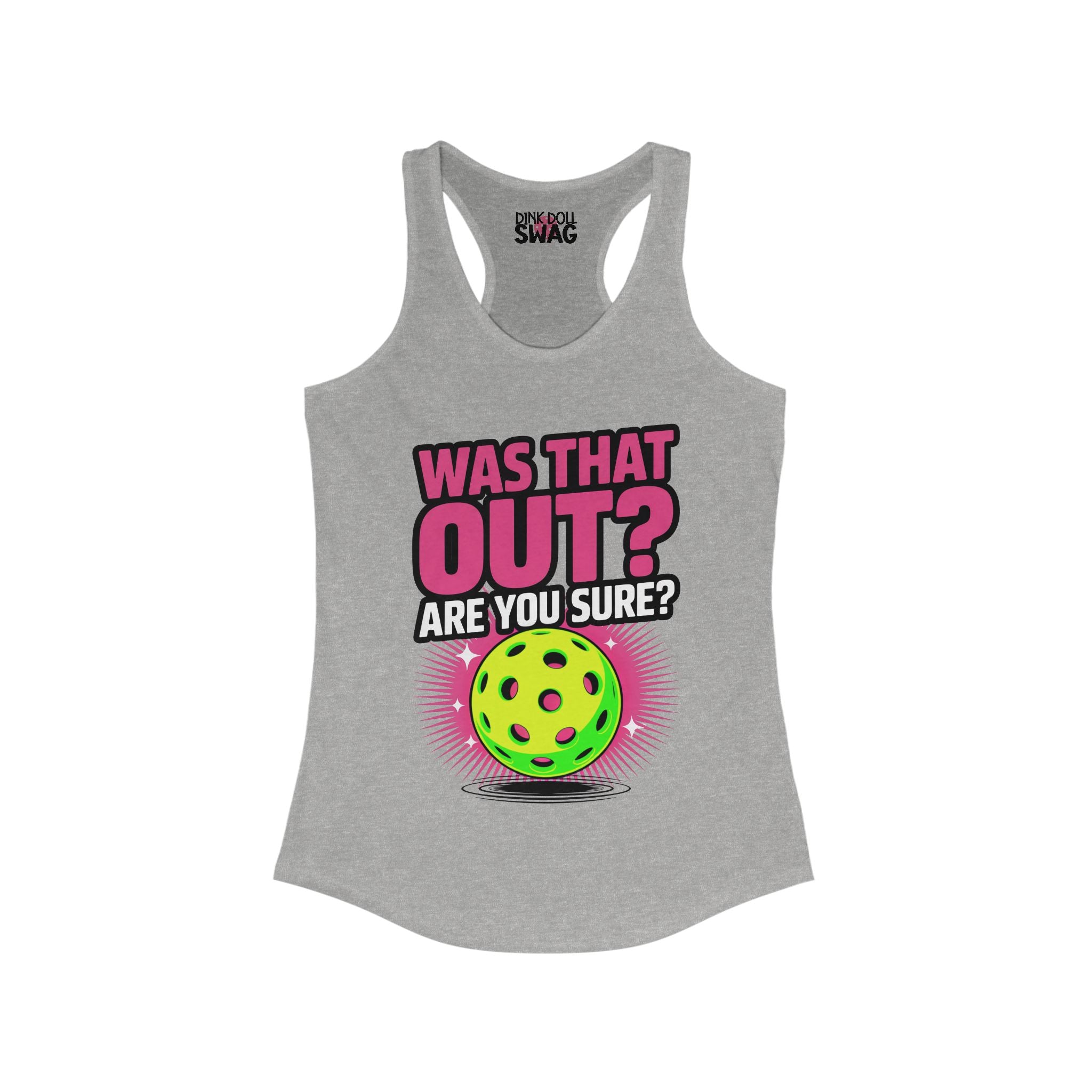Pickleball Racerback Women's Tank - 'Was That Out?' Design