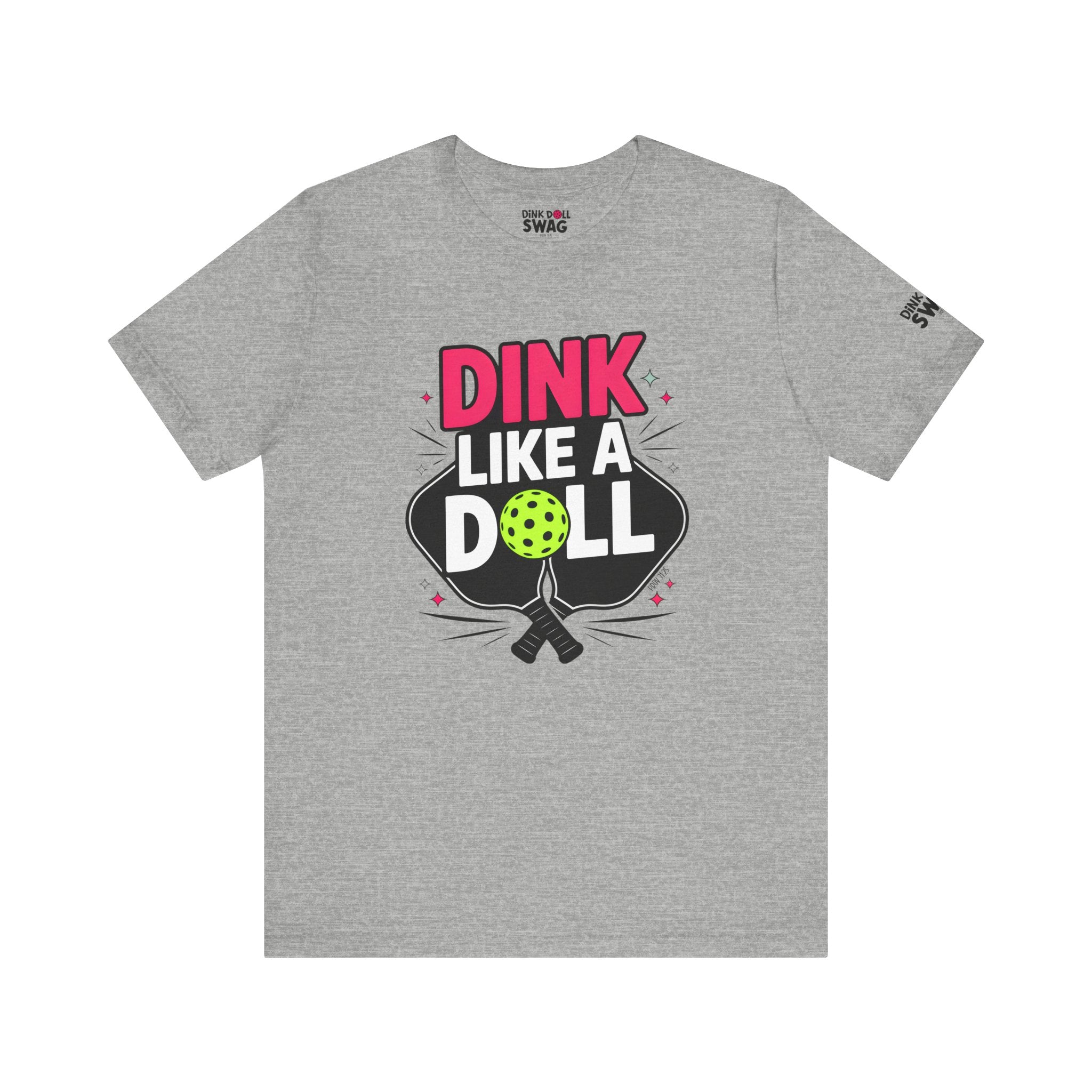 Dink Like A Doll Tee (Prov 31:25)