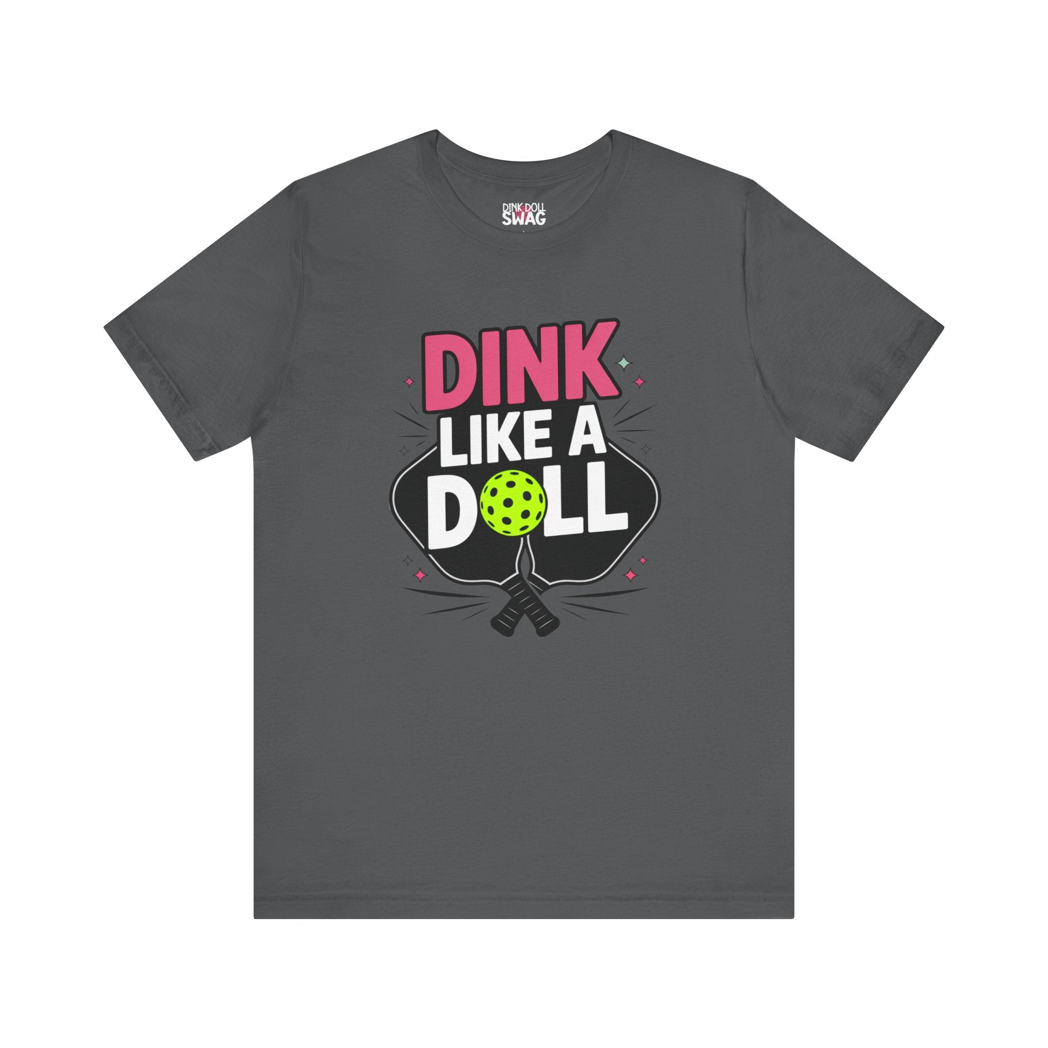 Dink Like A Doll PROMO Tee