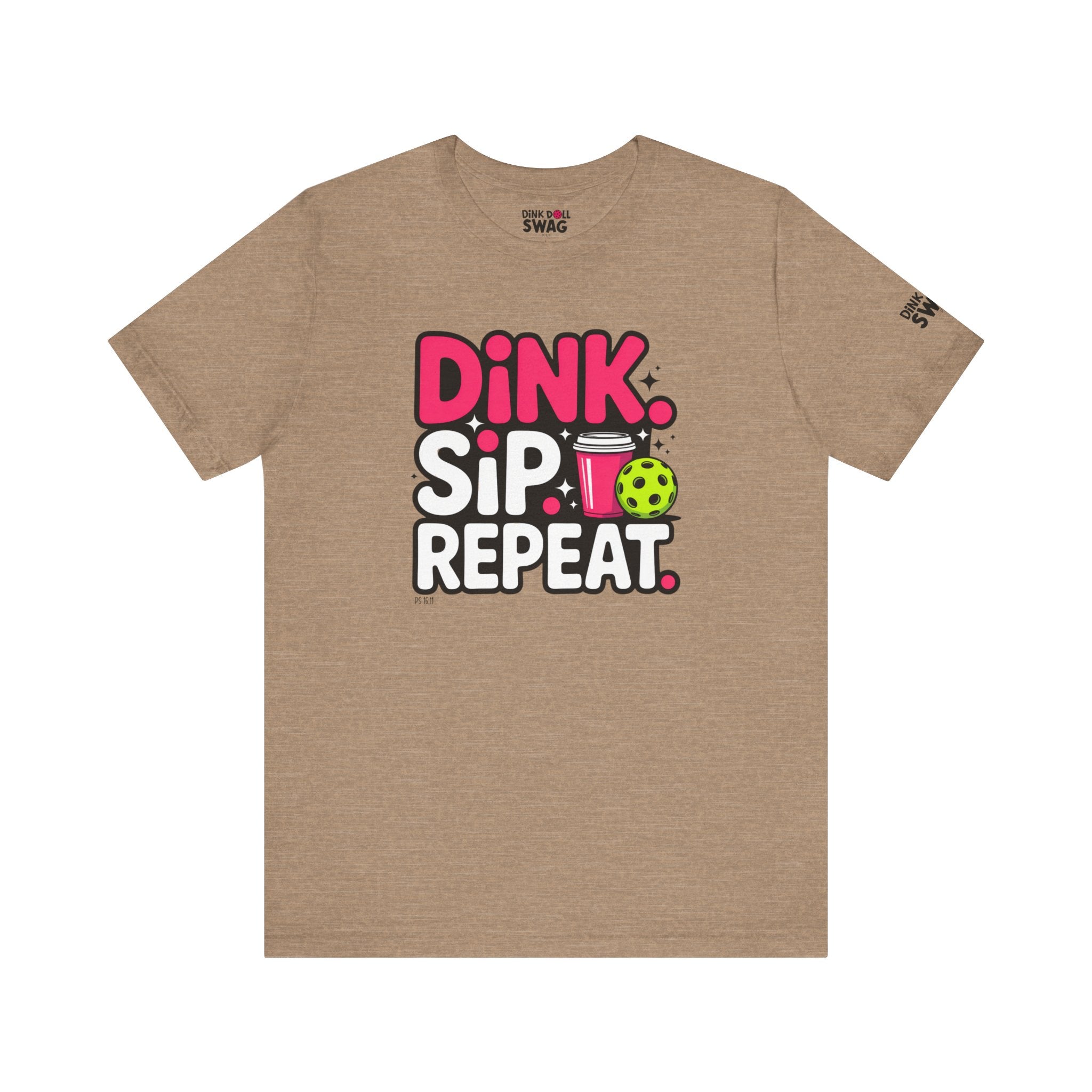 Dink. Sip. Repeat. Tee (Ps 16:11)