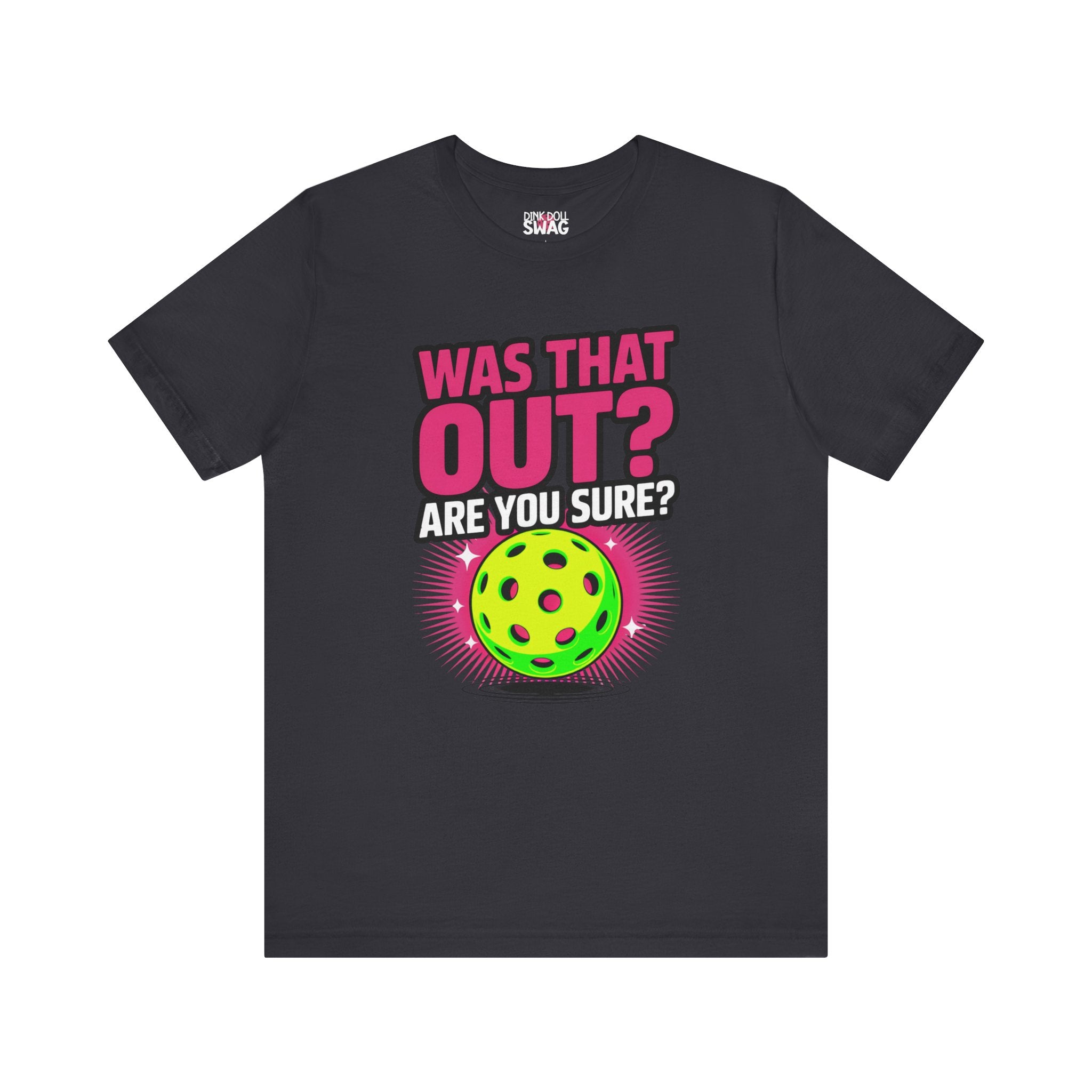 Was That Out? Tee