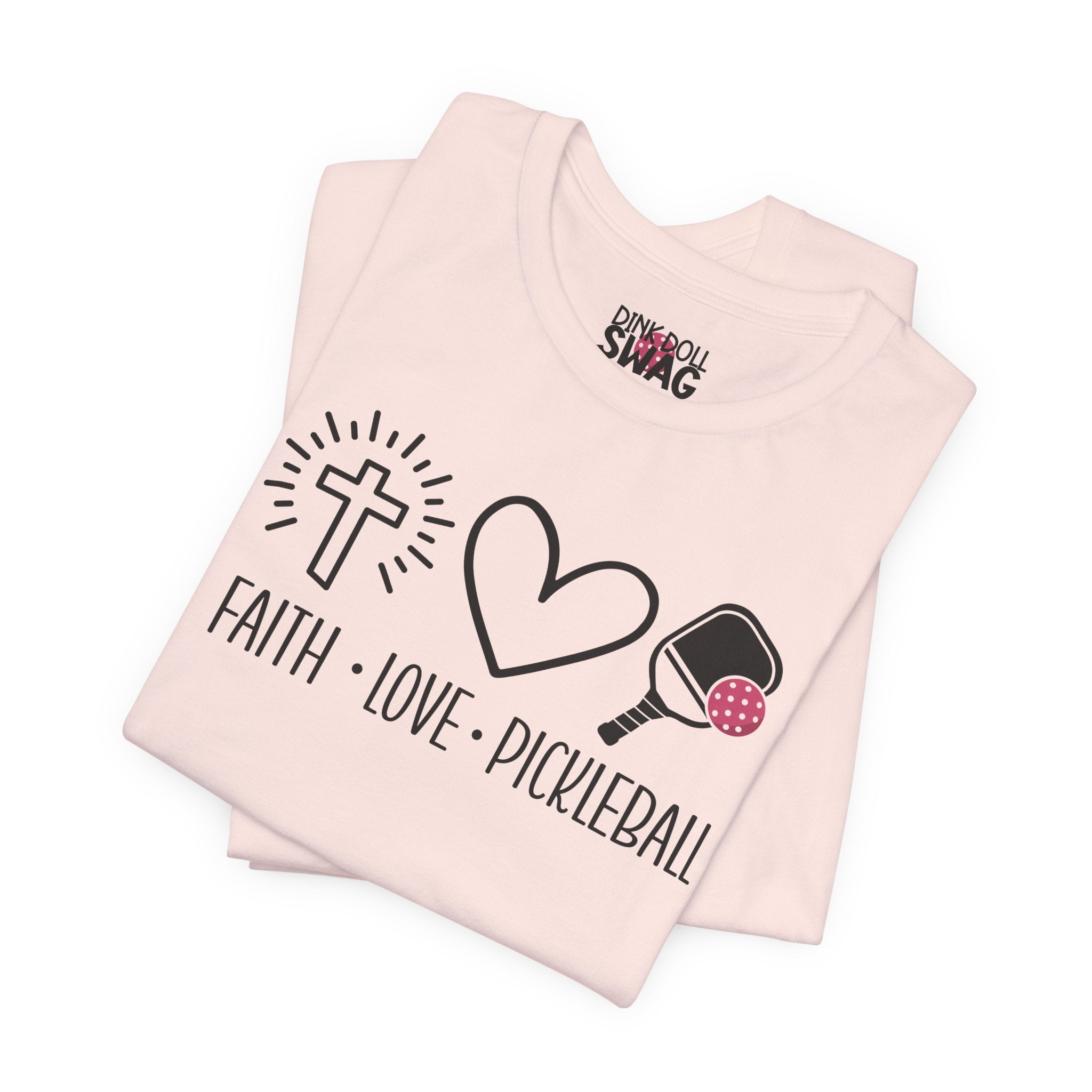 Faith, Love & Pickleball Tee